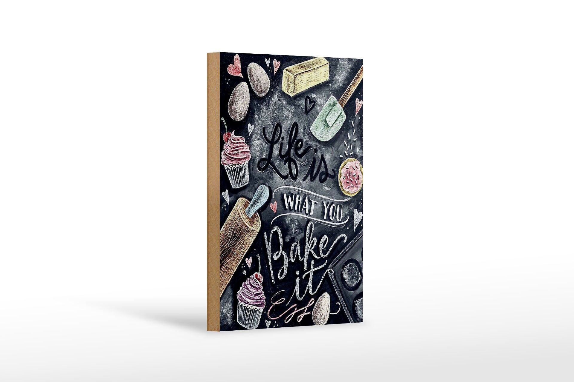 Holzschild Spruch 12x18 cm Life is what you Bake it Tafeloptik Deko Schild