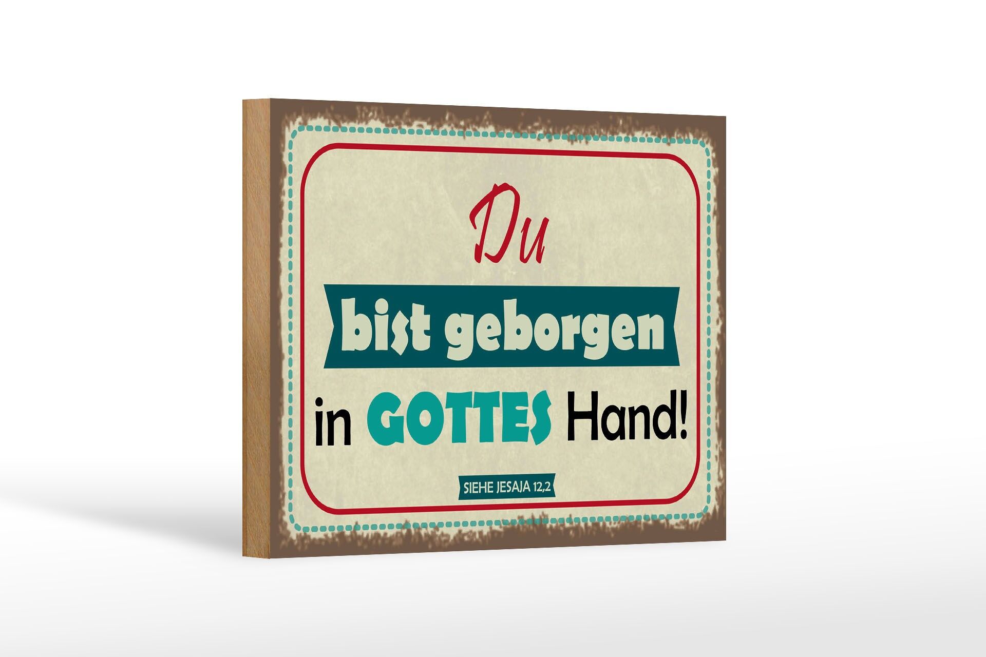 Holzschild Spruch 12x18 cm du bist geborgen in Gottes Hand Deko Schild