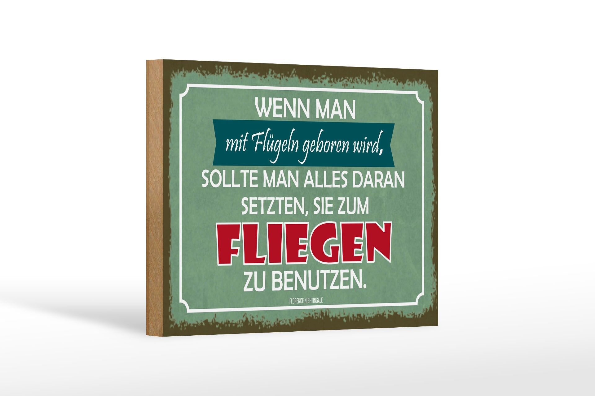 Holzschild Zitat 12x18 cm Wenn man mit Flügeln geboren wird Deko Schild