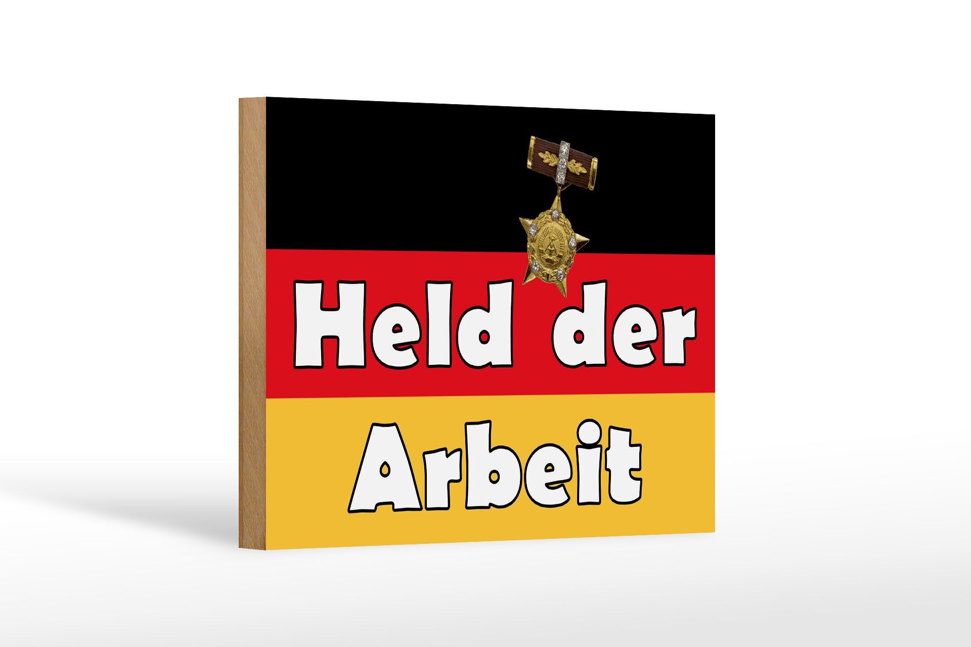 Holzschild Spruch 12x18 cm Held der Arbeit DDR Deko Schild