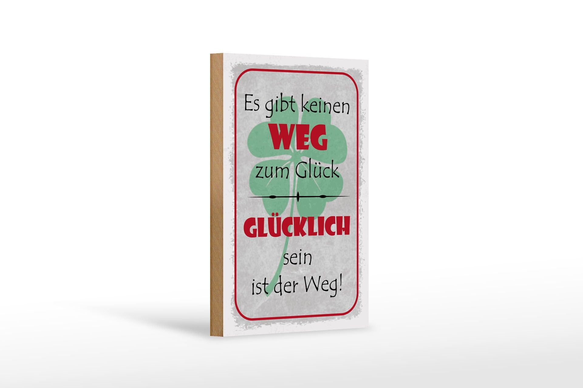 Holzschild Spruch 12x18 cm Glücklich sein ist der Weg Deko Schild