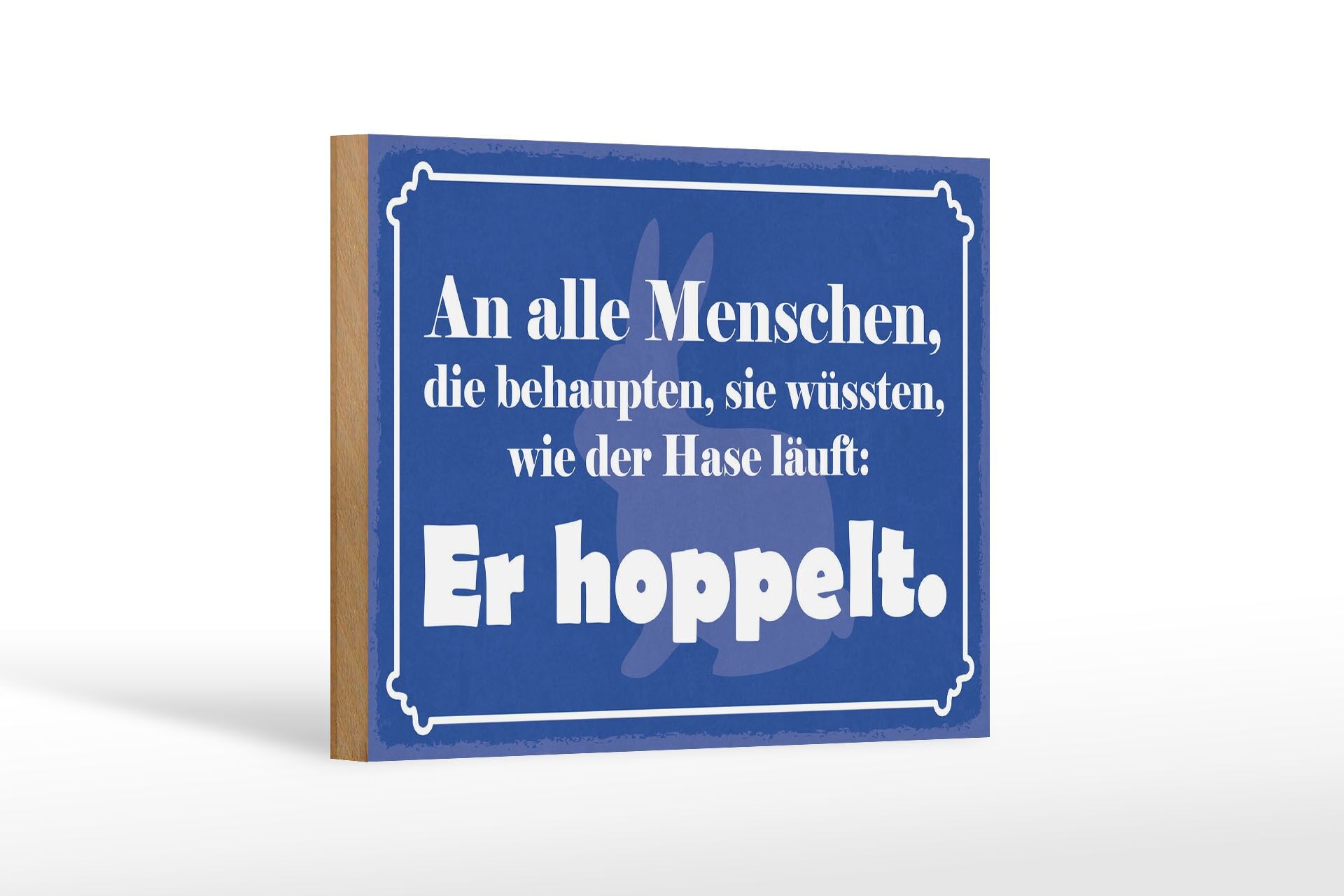 Holzschild Spruch 12x18 cm Wie der Hase läuft Er hoppelt Deko Schild
