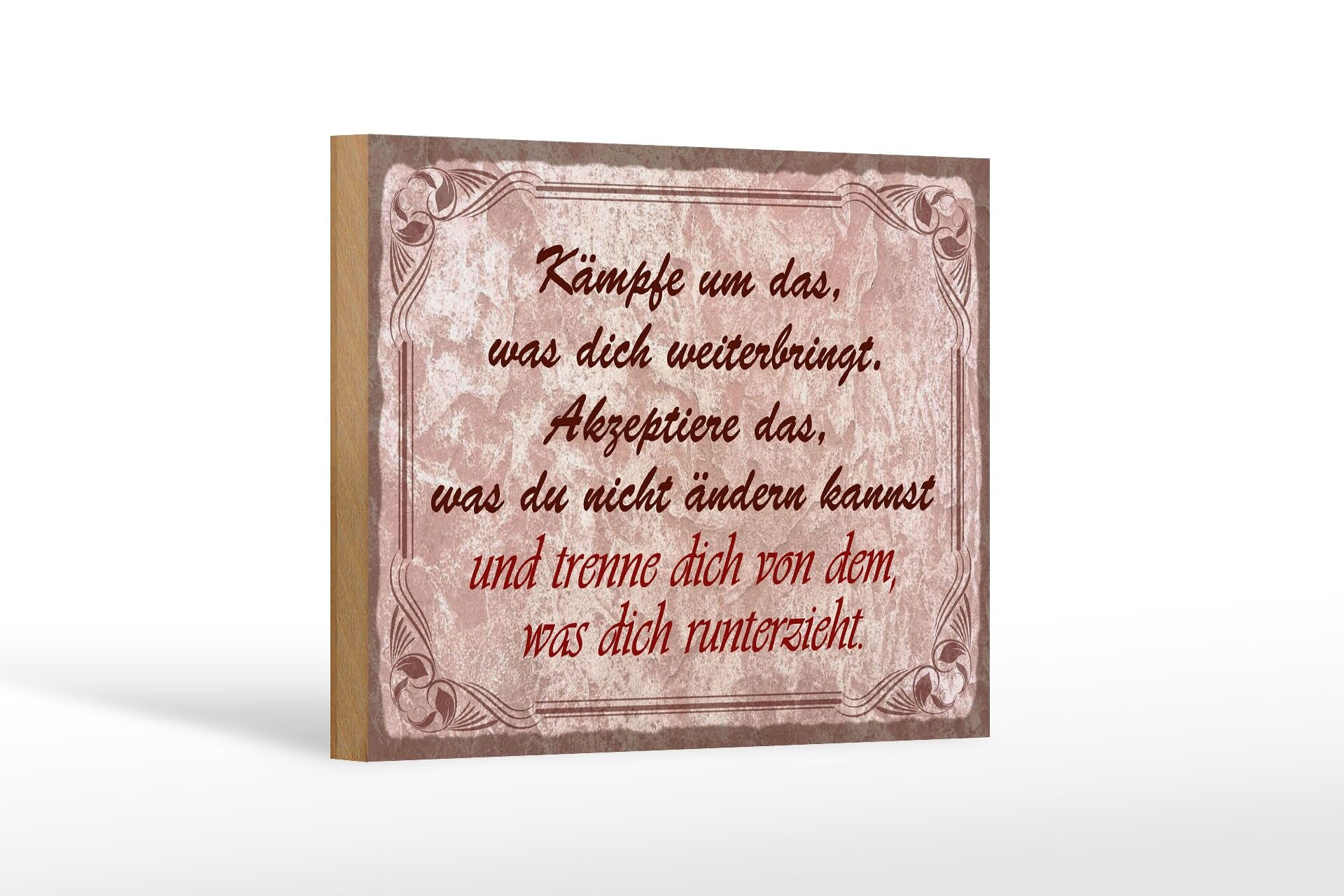 Holzschild Spruch 12x18 cm Kämpfe akzeptiere trenne Deko Schild