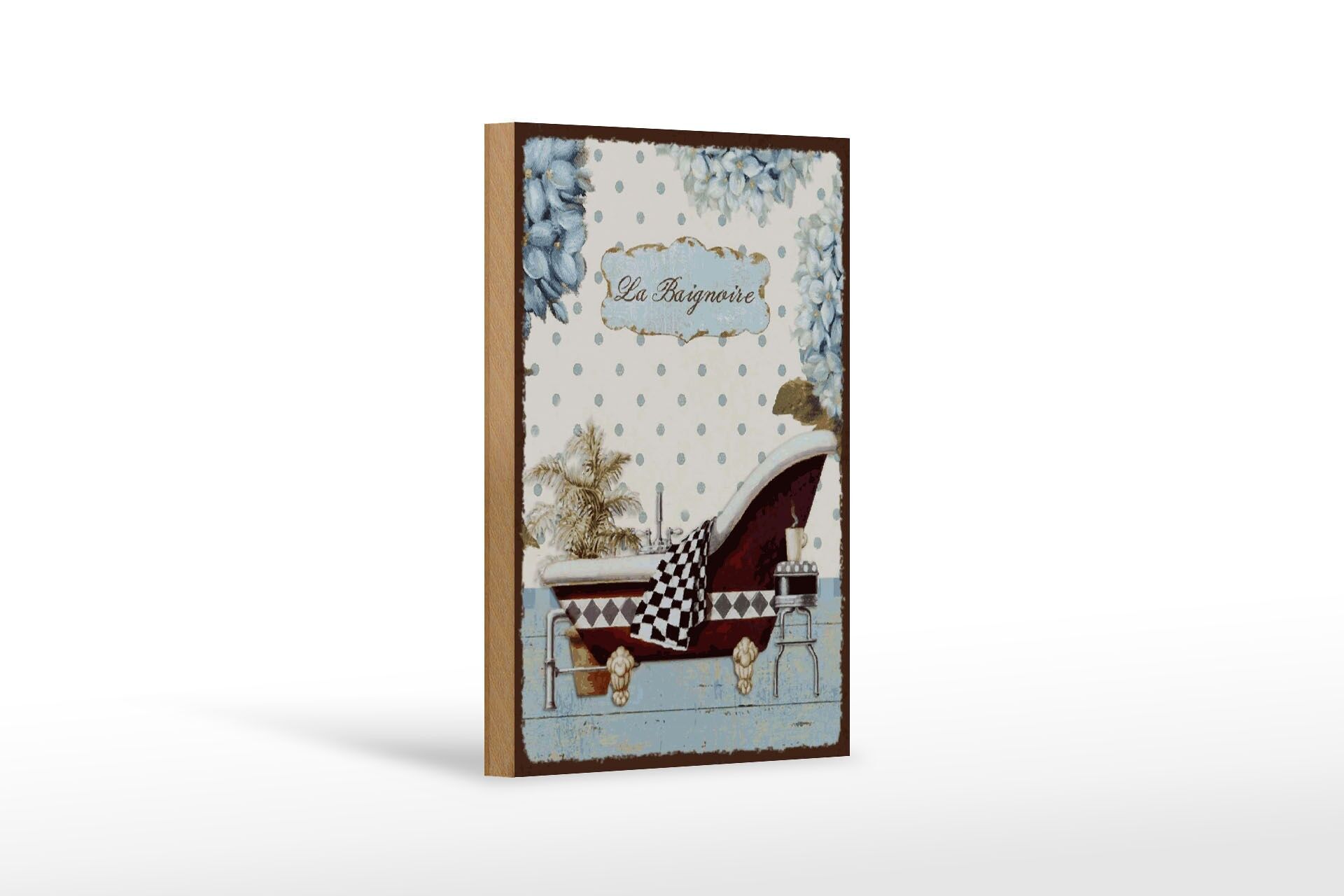 Holzschild Deko 12x18 cm La Baignoire Badewanne Deko Schild