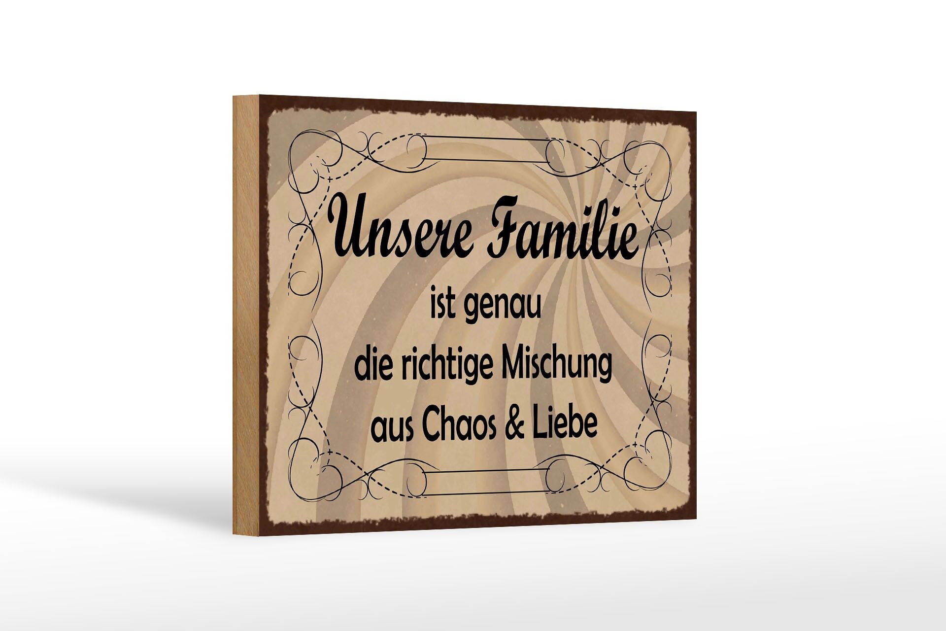 Holzschild Spruch 12x18 cm Unsere Familie ist die richtige Mischung Schild