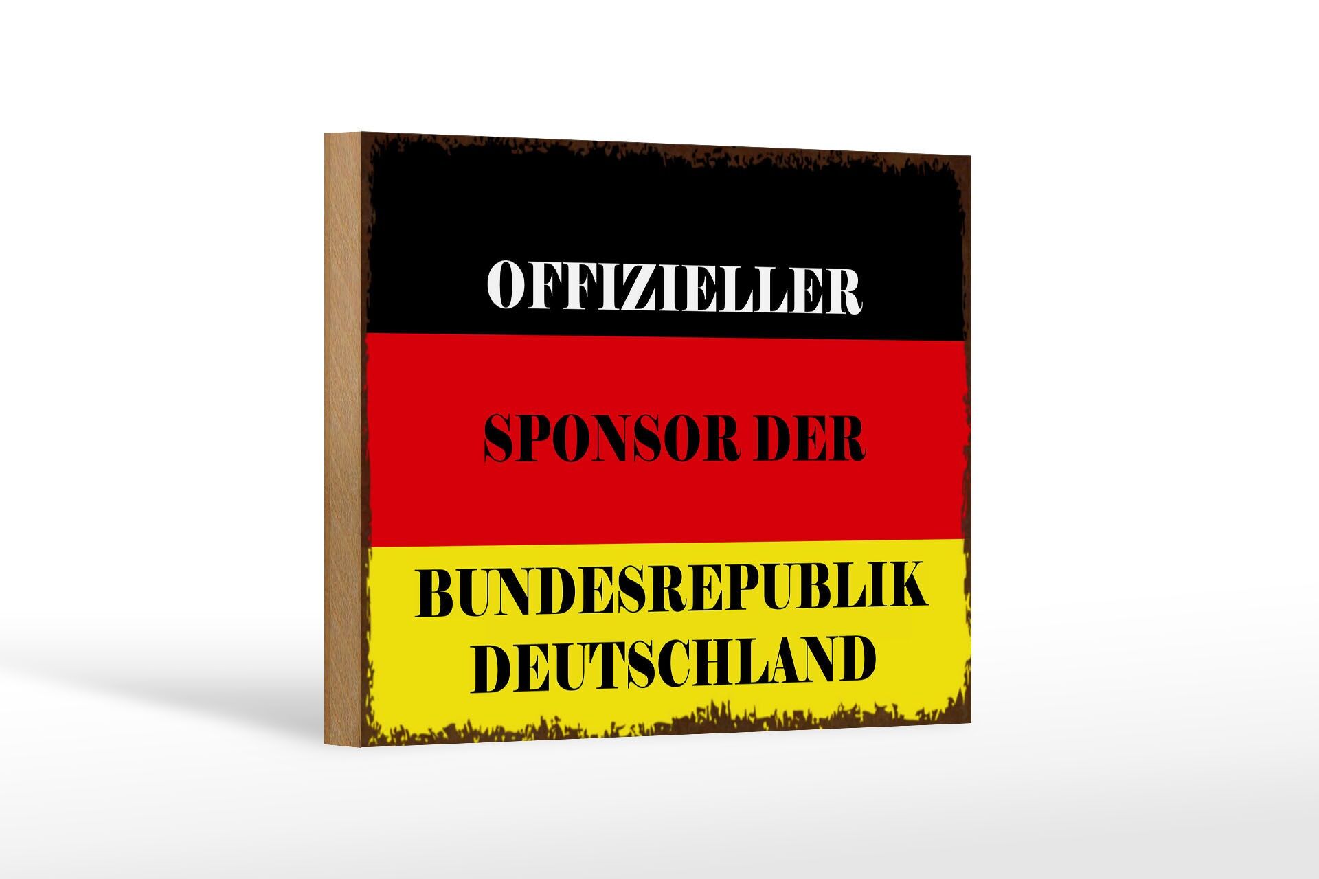 Holzschild Spruch 12x18 cm offizieller Sponsor der BRD Deko Schild