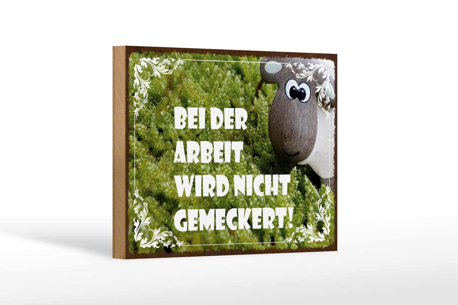 Holzschild Spruch 12x18 cm Bei der Arbeit wird nicht gemeckert Schaf Schild
