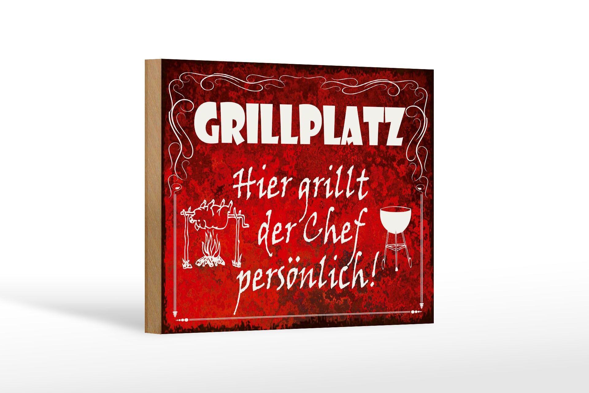 Holzschild Hinweis 12x18 cm Grillplatz Hier grillt der Chef persönlich Schild