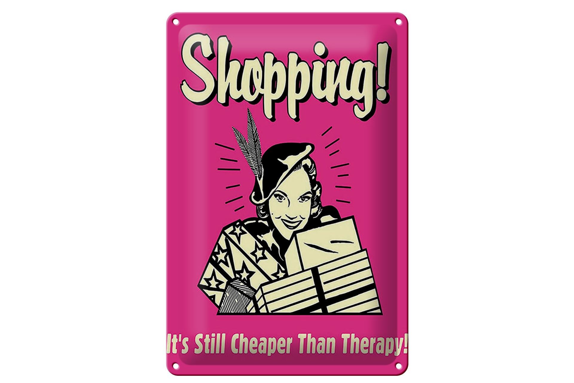 Blechschild Retro 20x30 cm Shopping Its still cheaper than therapy Deko Schild