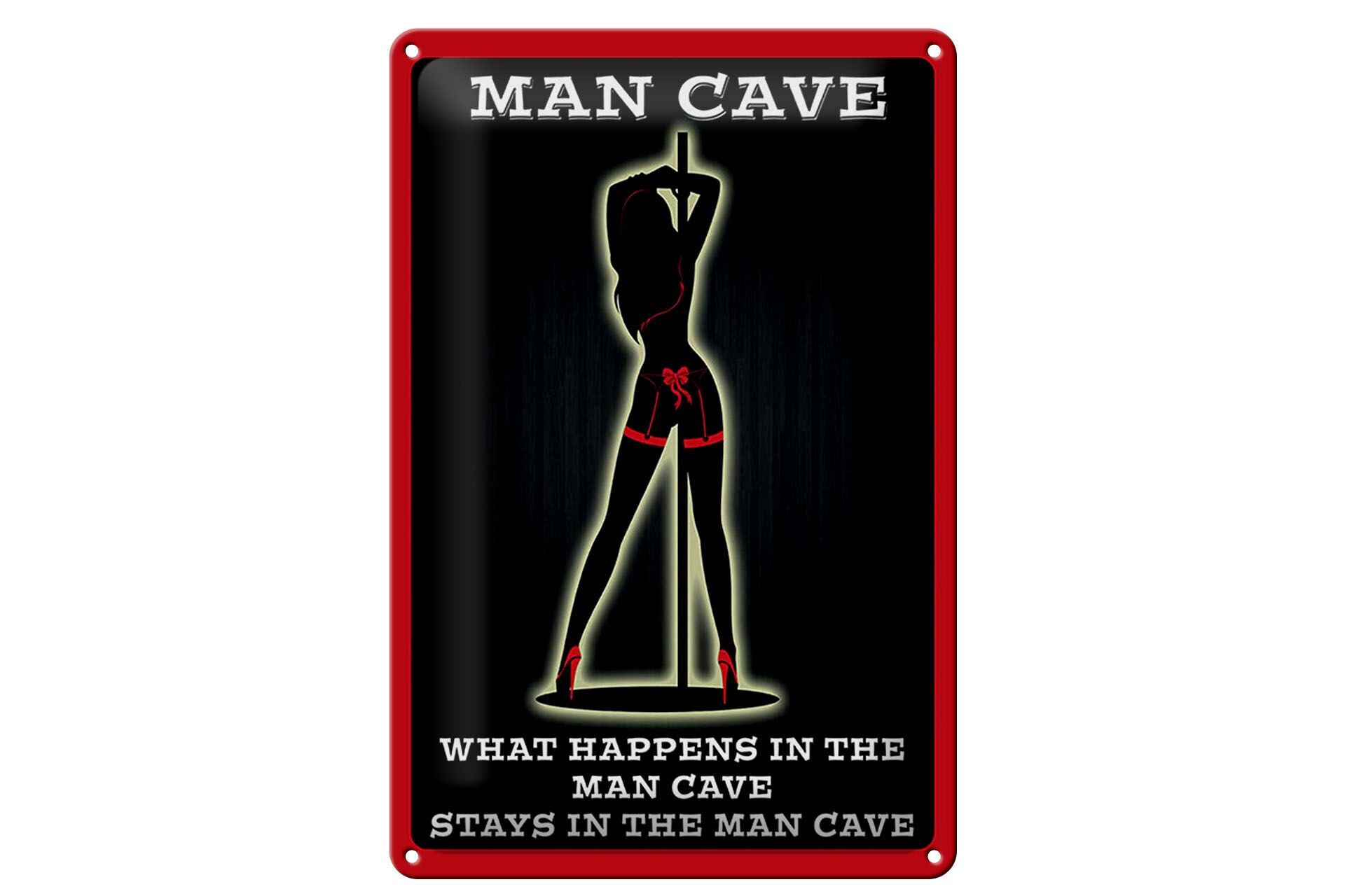 Blechschild Spruch 20x30 cm Man cave Stripperin Deko Schild