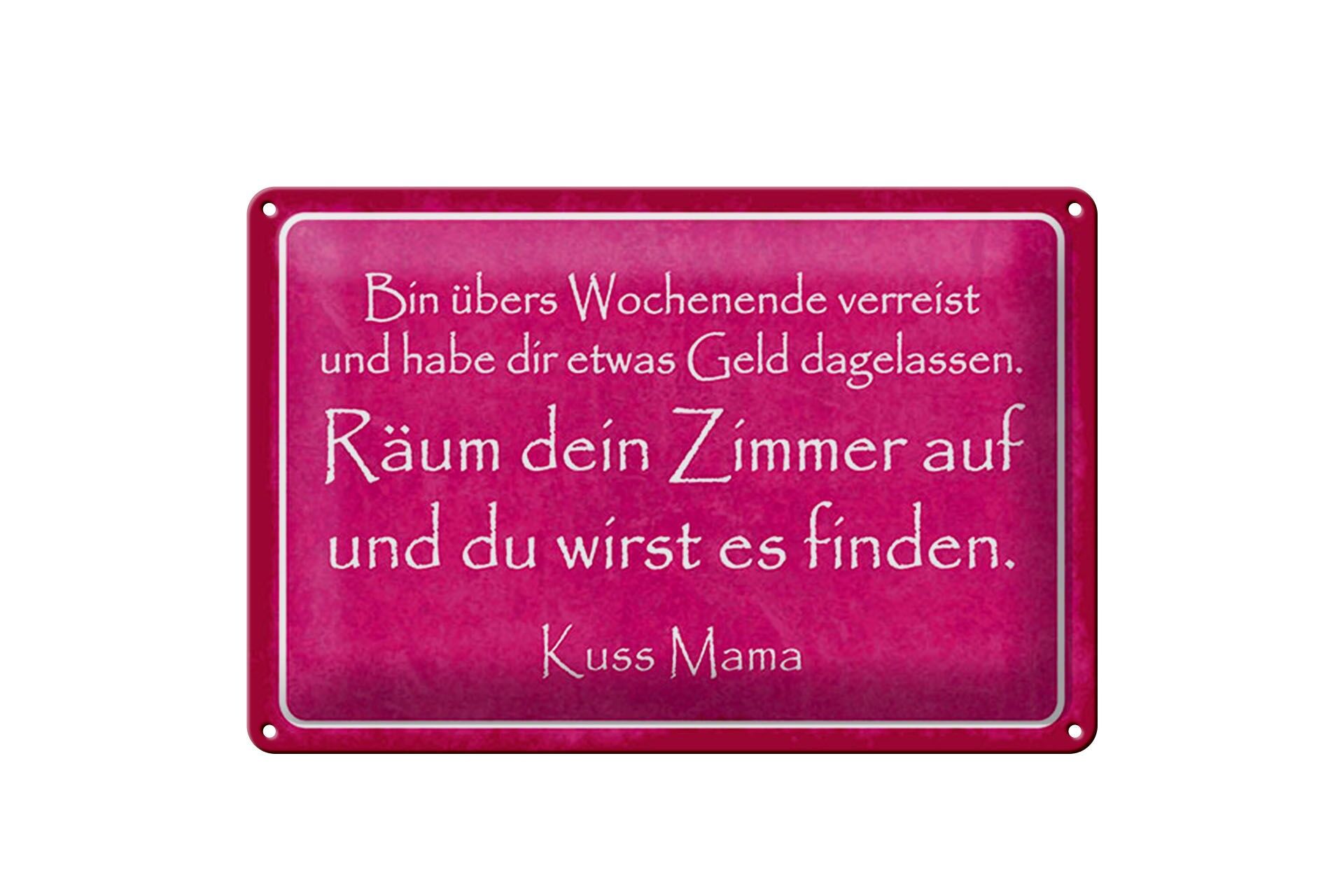 Blechschild Spruch 20x30 cm Geld Räum dein Zimmer auf und du wirst es finden