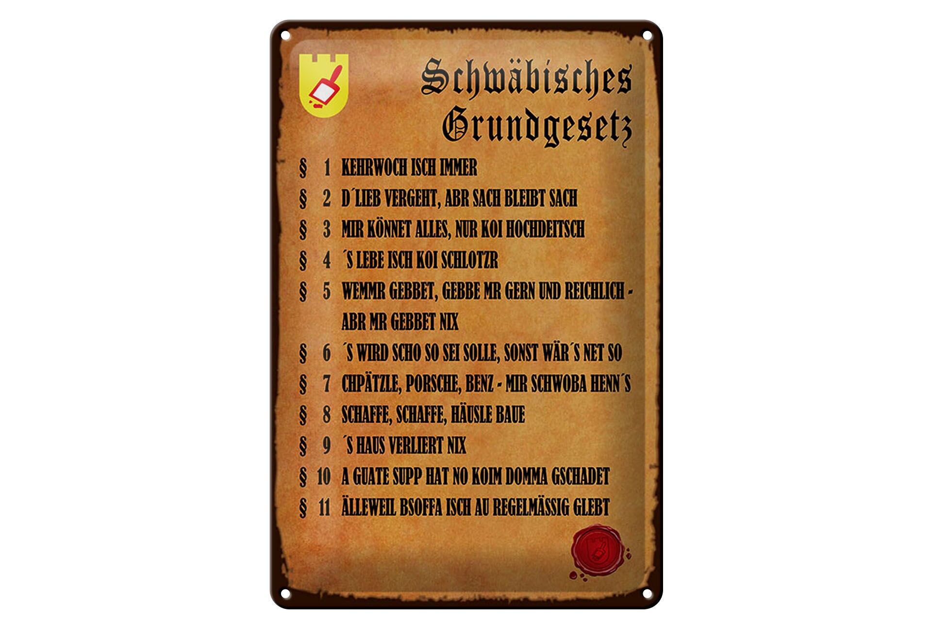 Blechschild Spruch 20x30 cm schwäbisches Grundgesetz Deko Schild