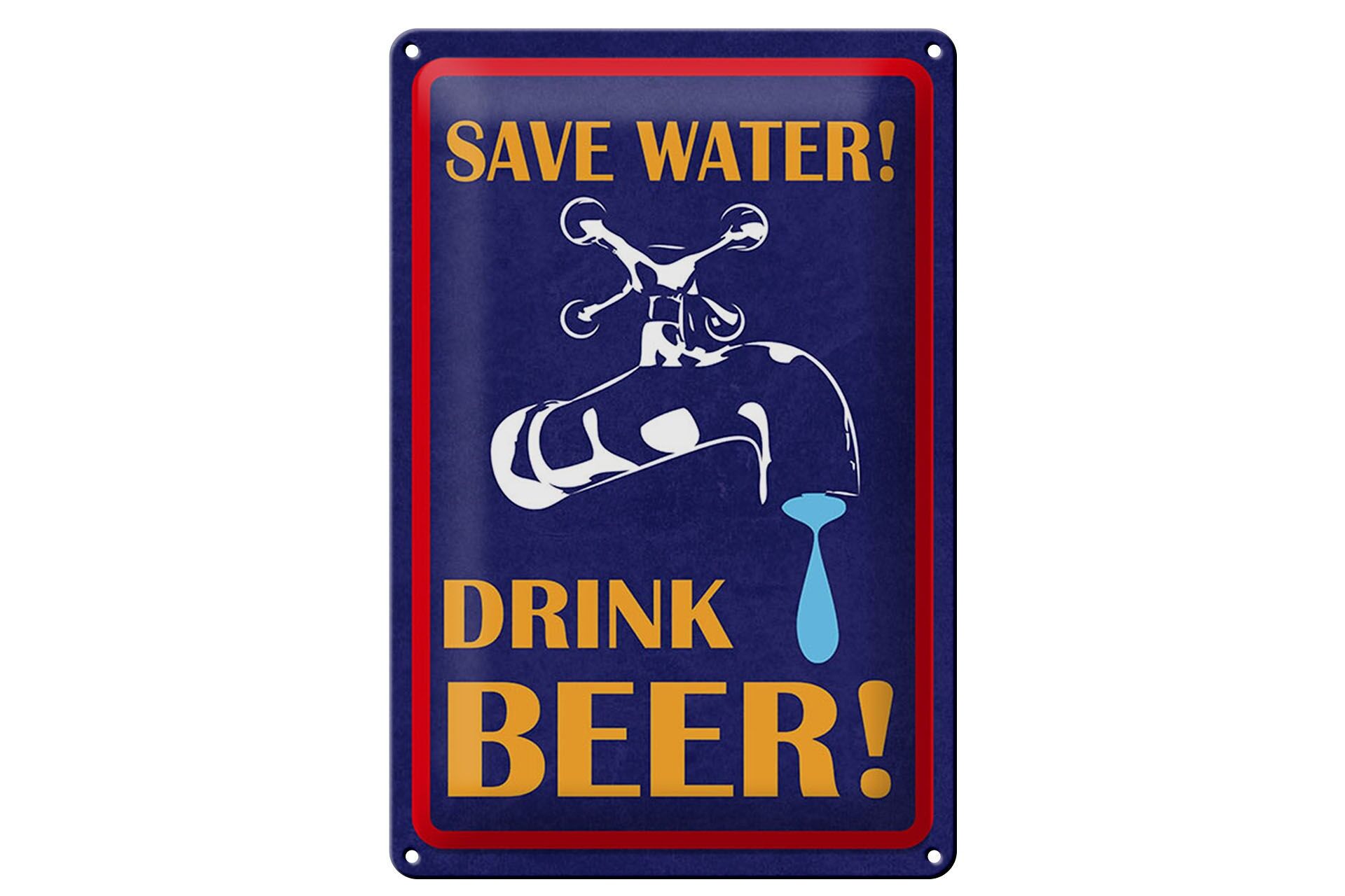 Blechschild Spruch 20x30 cm Safe water drink beer Wasserhahn Deko Schild