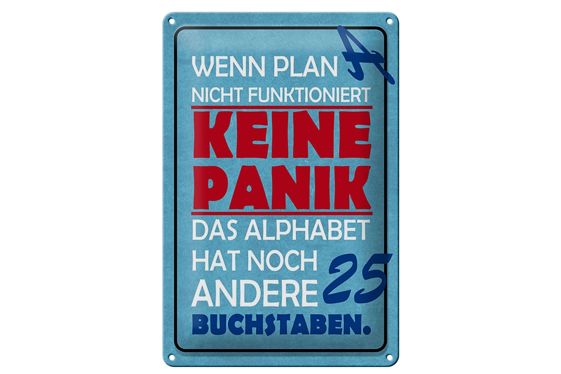 Blechschild Spruch 20x30 cm Wenn Plan A nicht funktioniert 25 andere Buchstaben