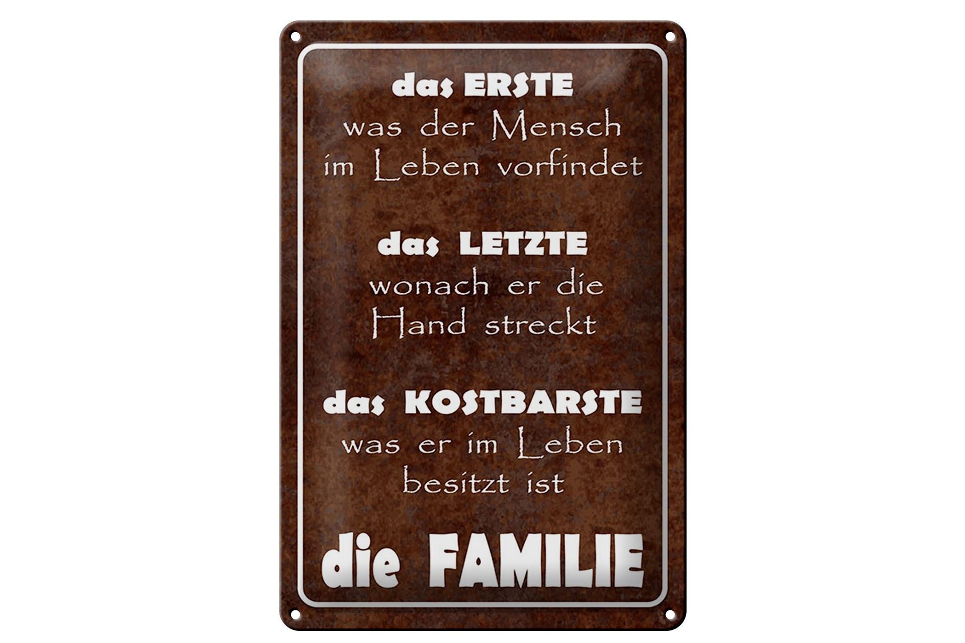Blechschild Spruch 20x30 cm Familie das erste was der Mensch im Leben vorfindet
