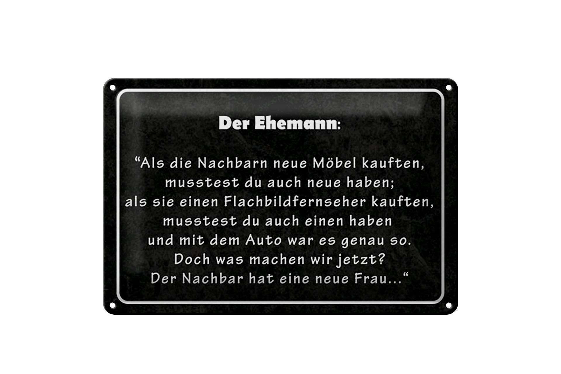 Blechschild Spruch 20x30 cm Der Ehemann Deko Schild