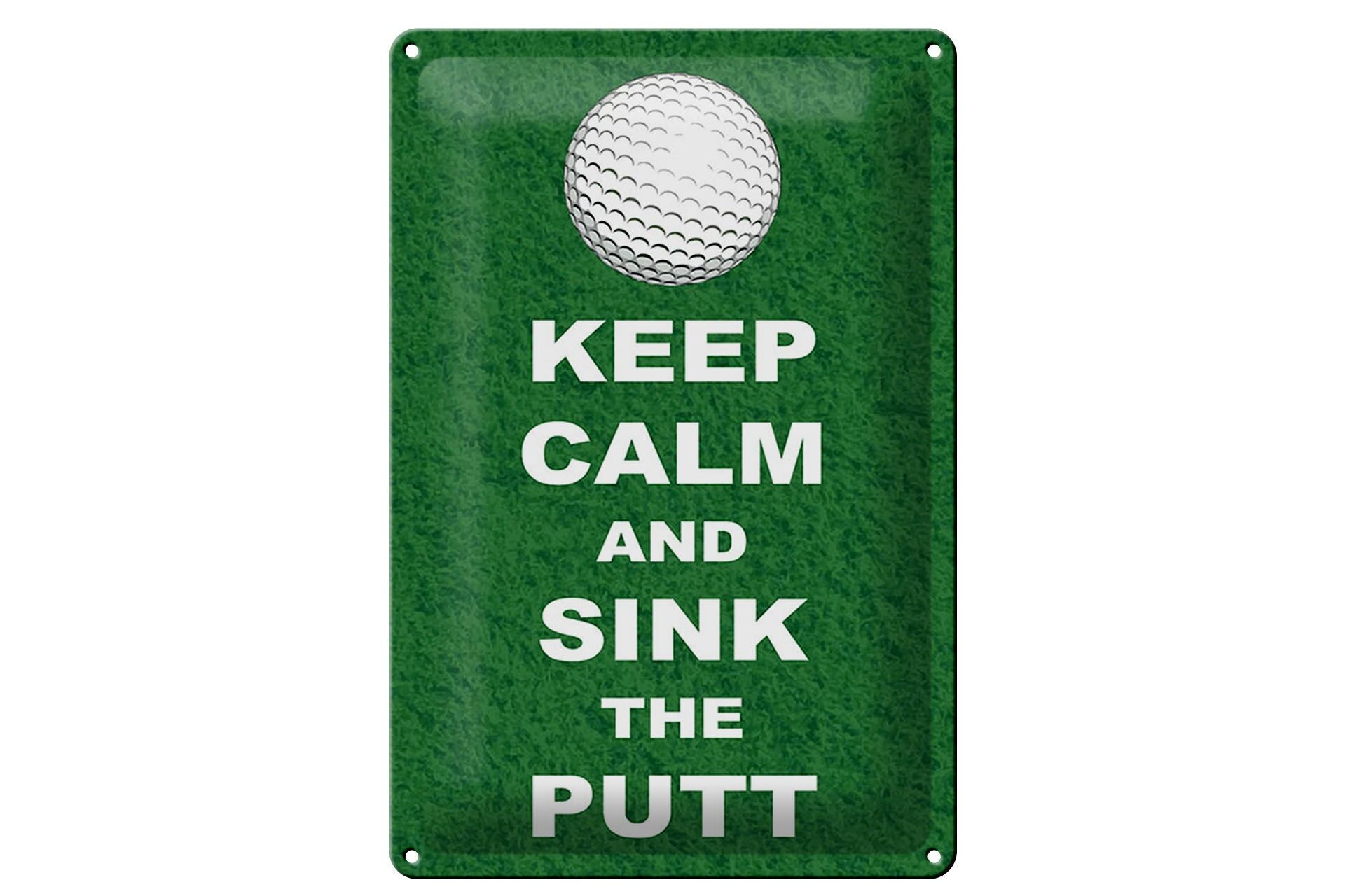 Blechschild Spruch 20x30 cm Keep calm and sink the putt Golf Deko Schild
