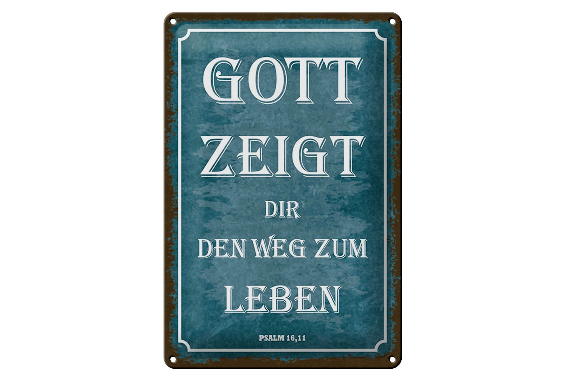 Blechschild Spruch 20x30 cm Gott zeigt dir den weg zum leben Deko Schild