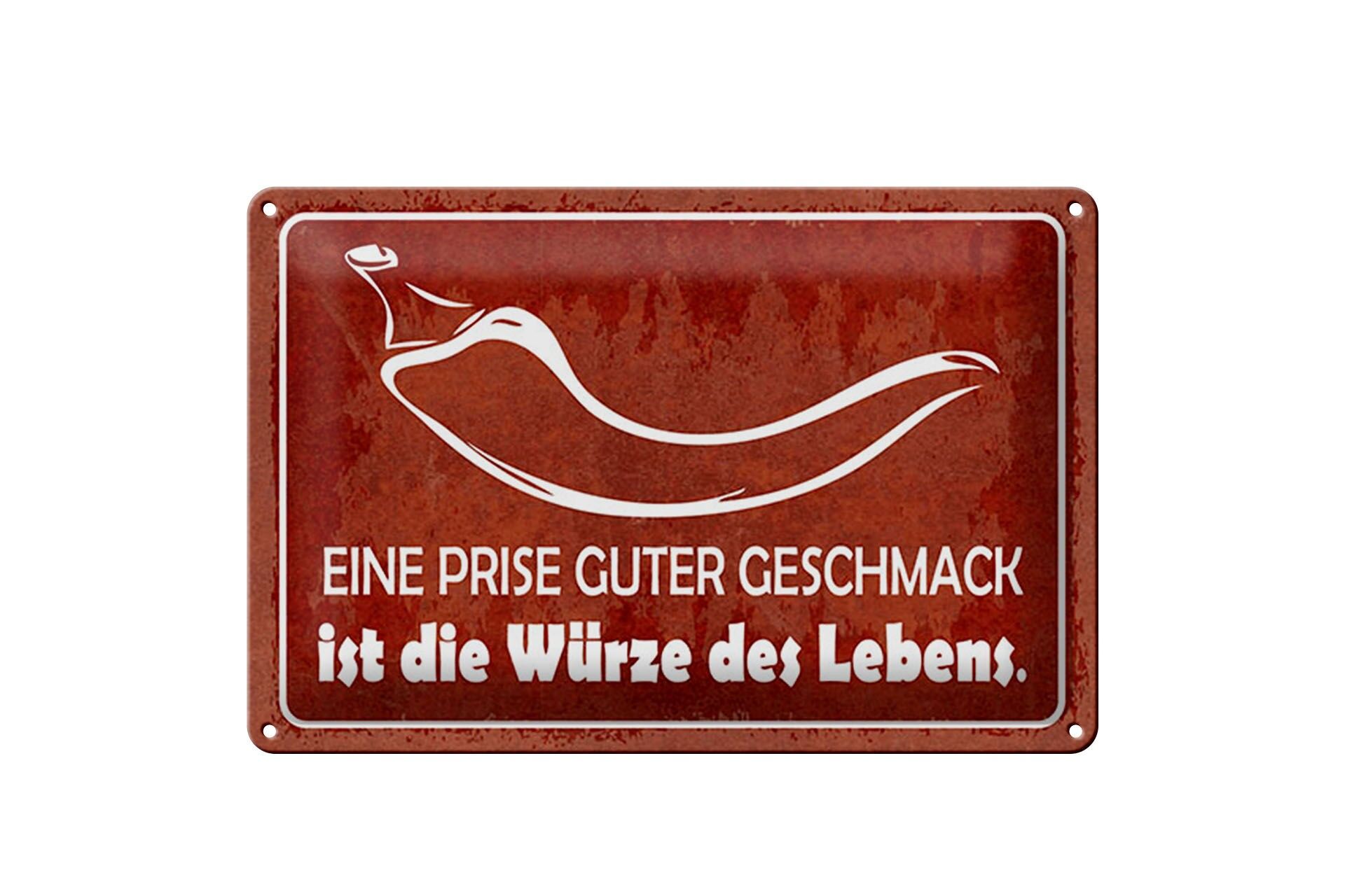 Blechschild Spruch 20x30 cm eine Prise guter Geschmack ist die Würze des Lebens