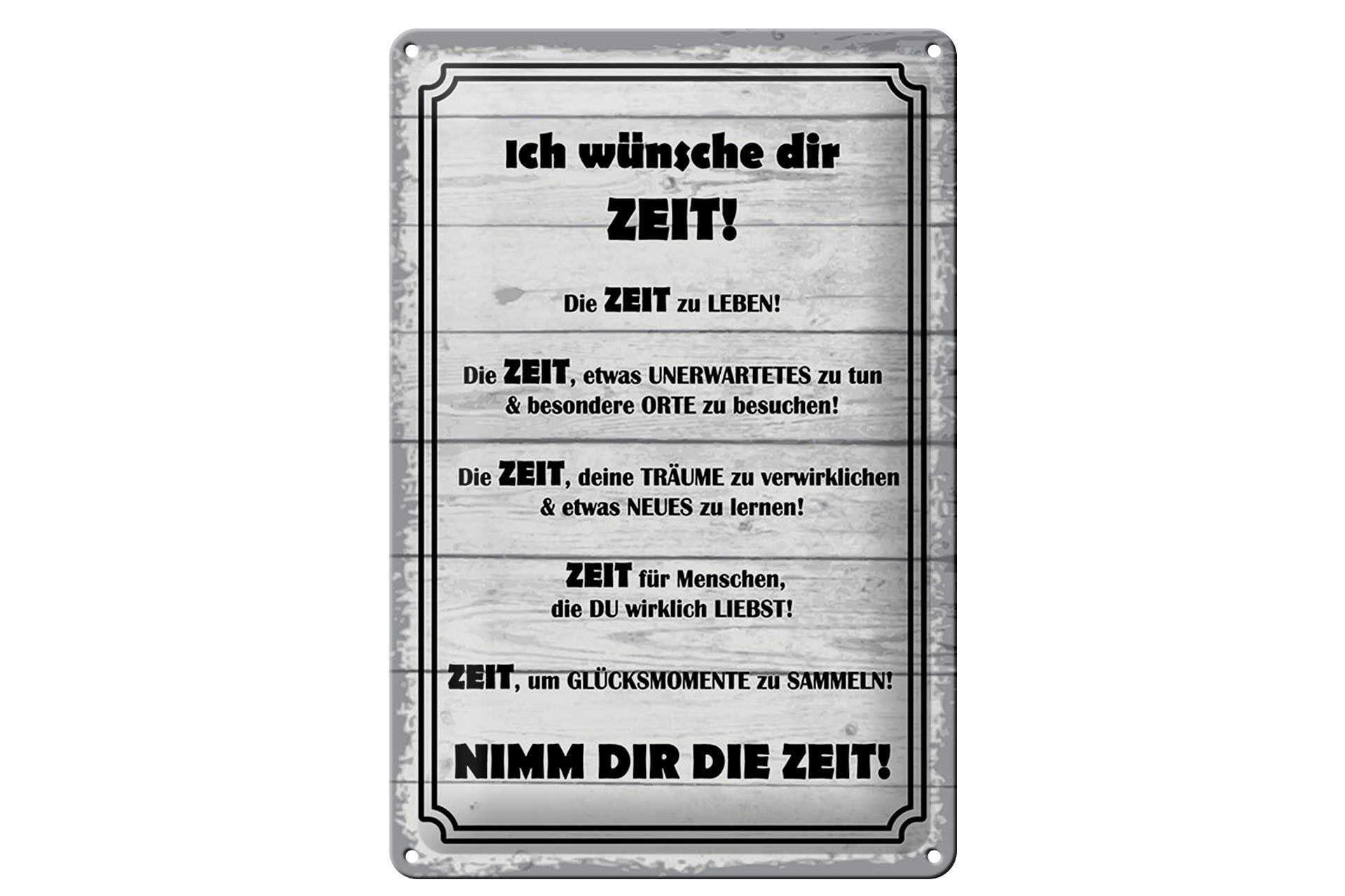 Blechschild Spruch 20x30 cm ich wünsche dir Zeit Deko Schild