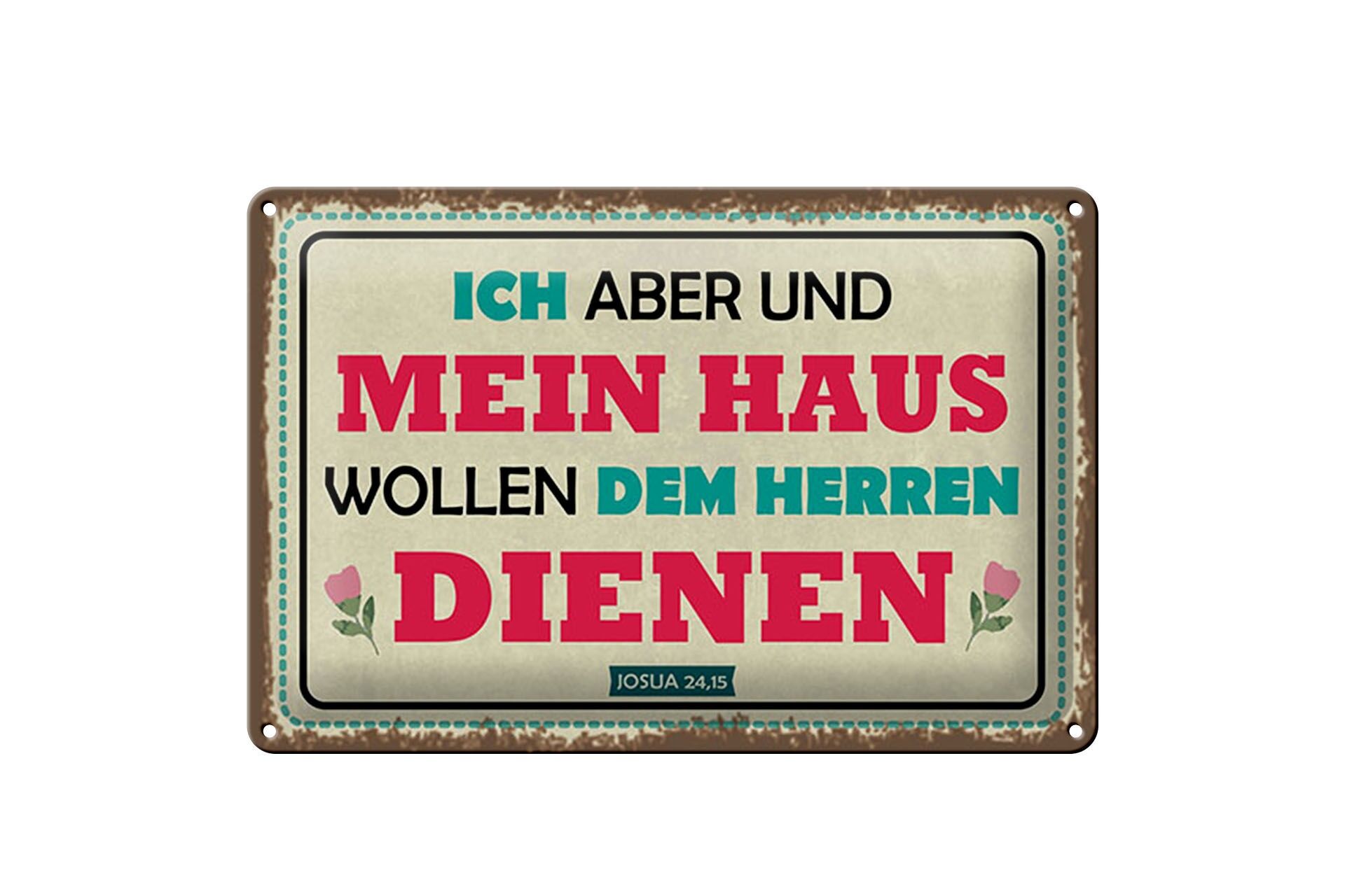 Blechschild Spruch 20x30 cm Ich aber und mein Haus wollen dem Herren dienen
