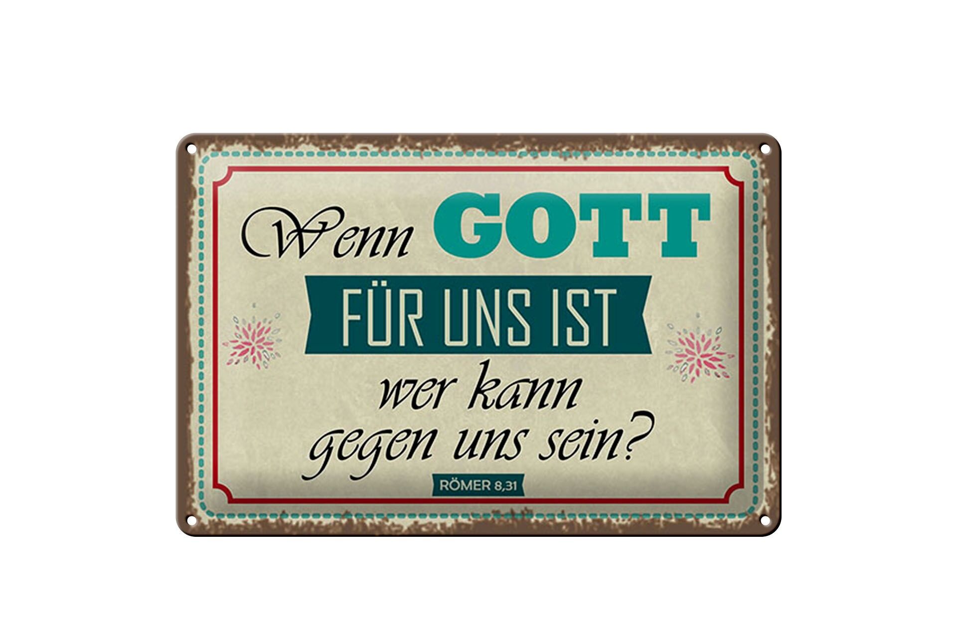 Blechschild Spruch 20x30 cm Wenn Gott für uns ist, wer kann gegen uns sein