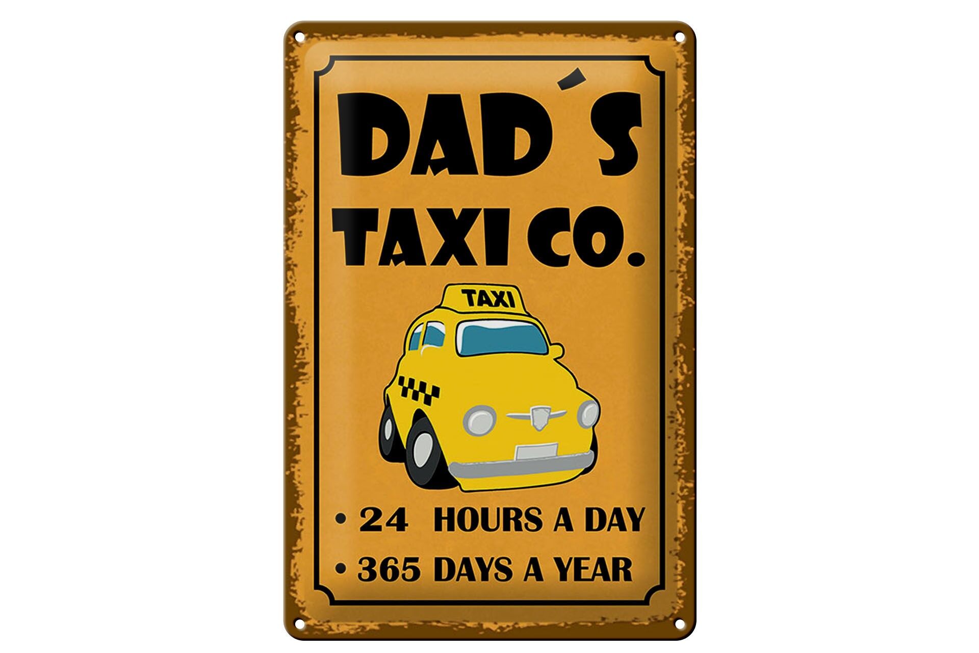 Blechschild Hinweis 20x30 cm Dads Taxi co. 24 hours a day Deko Schild