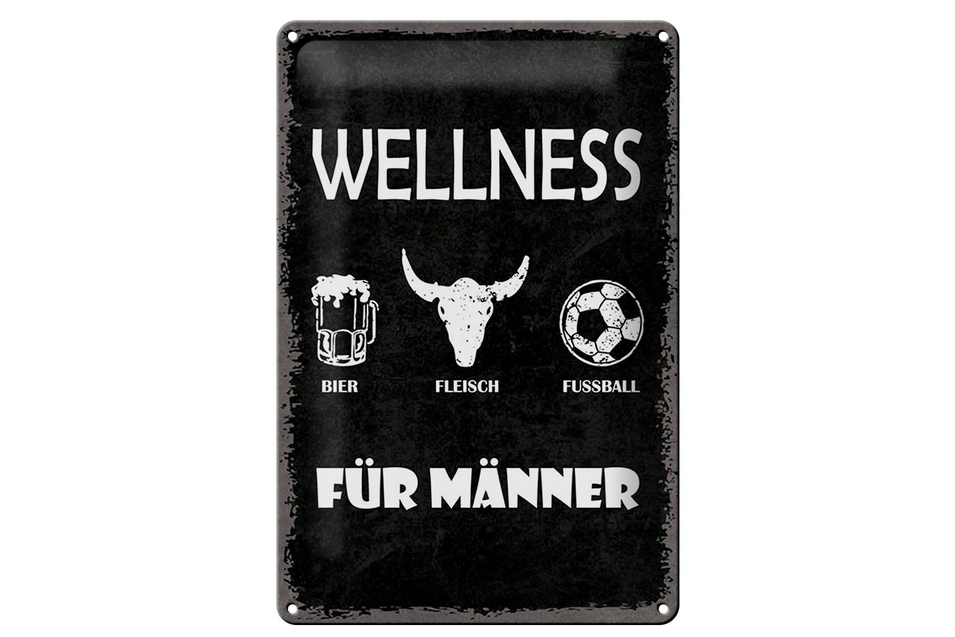 Blechschild Spruch 20x30 cm Wellness für Männer Bier Fleisch Deko Schild