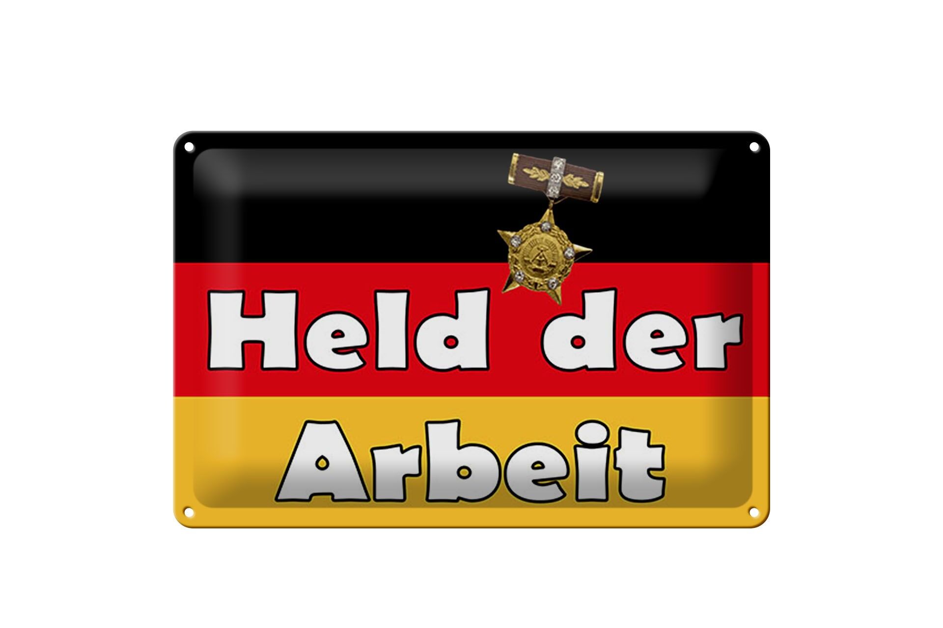 Blechschild Spruch 20x30 cm Held der Arbeit DDR Deko Schild