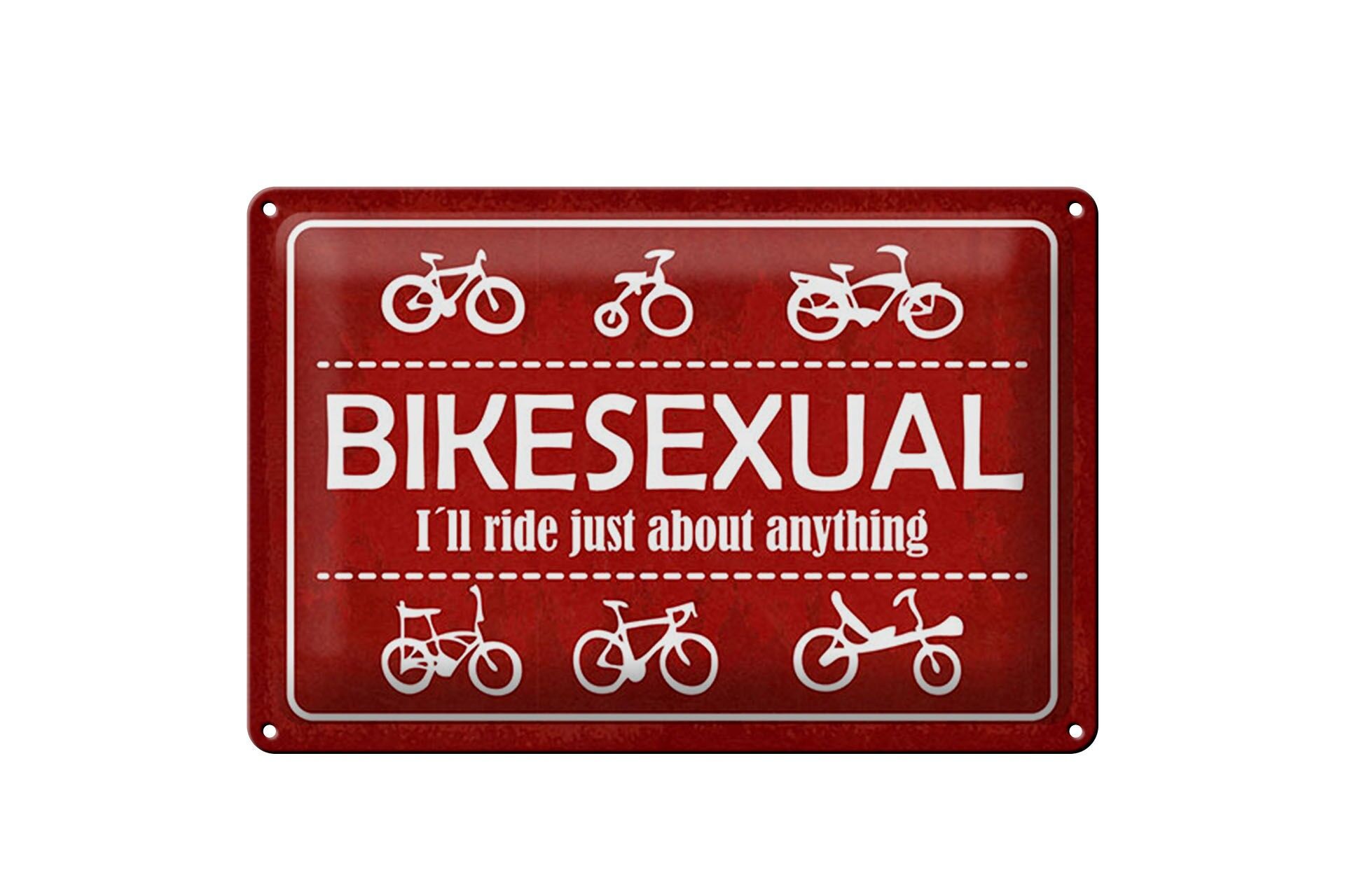 Blechschild Fahrrad 20x30 cm Bikesexual Ill ride just about anything Deko Schild