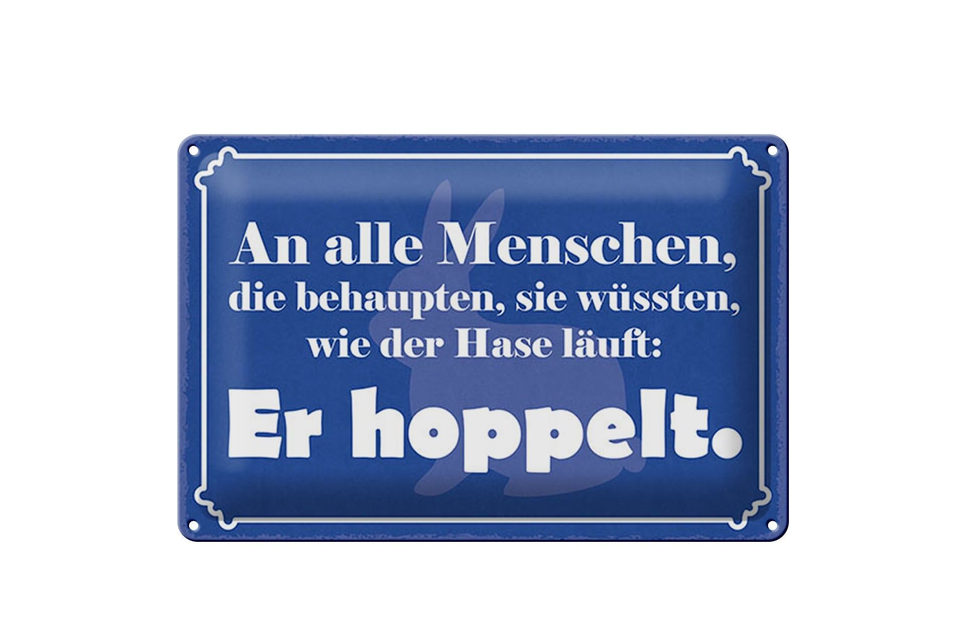 Blechschild Spruch 20x30 cm Wie der Hase läuft Er hoppelt Deko Schild