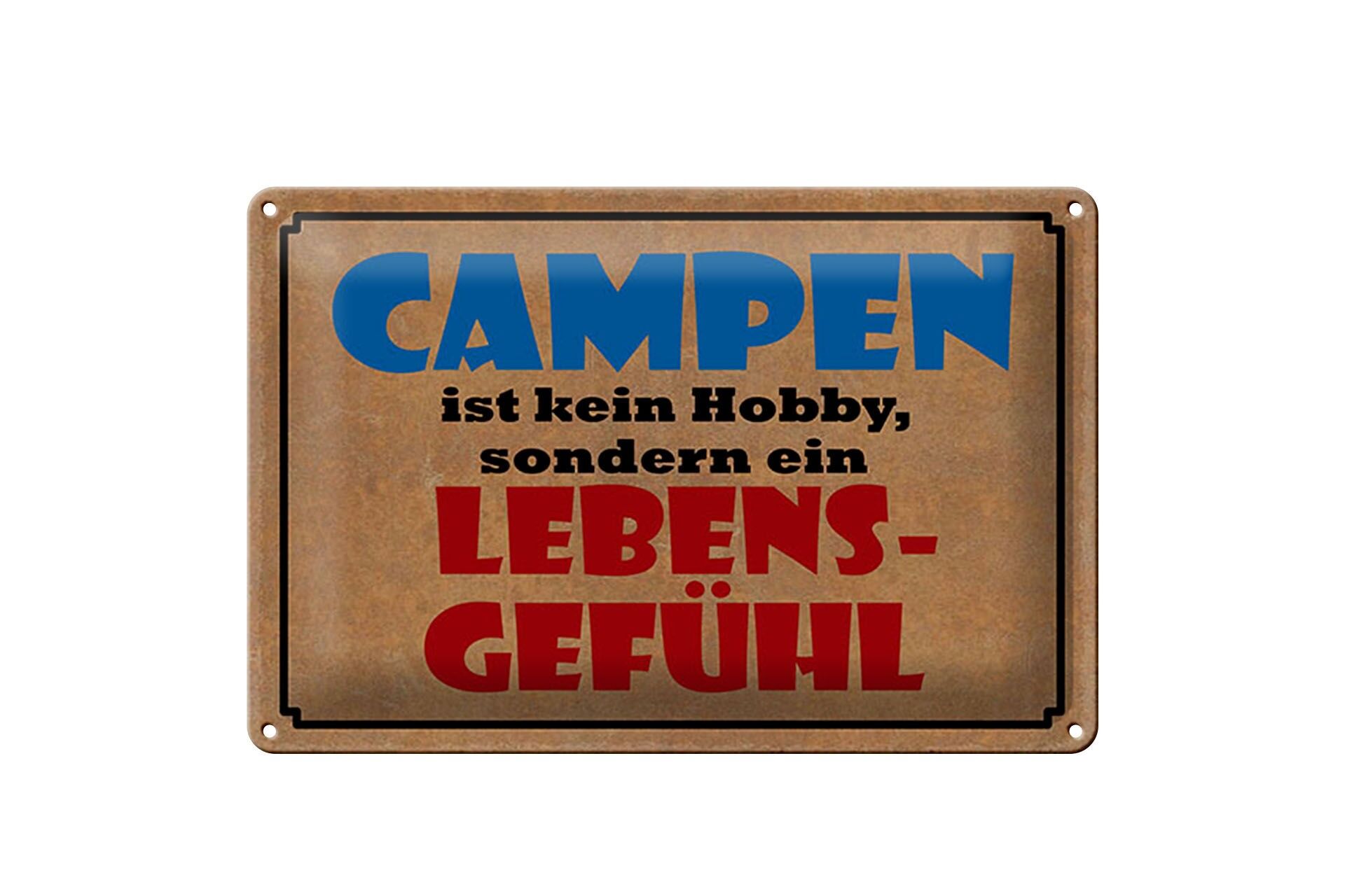 Blechschild Spruch 20x30 cm Campen ist kein Hobby sondern ein Lebensgefühl Deko