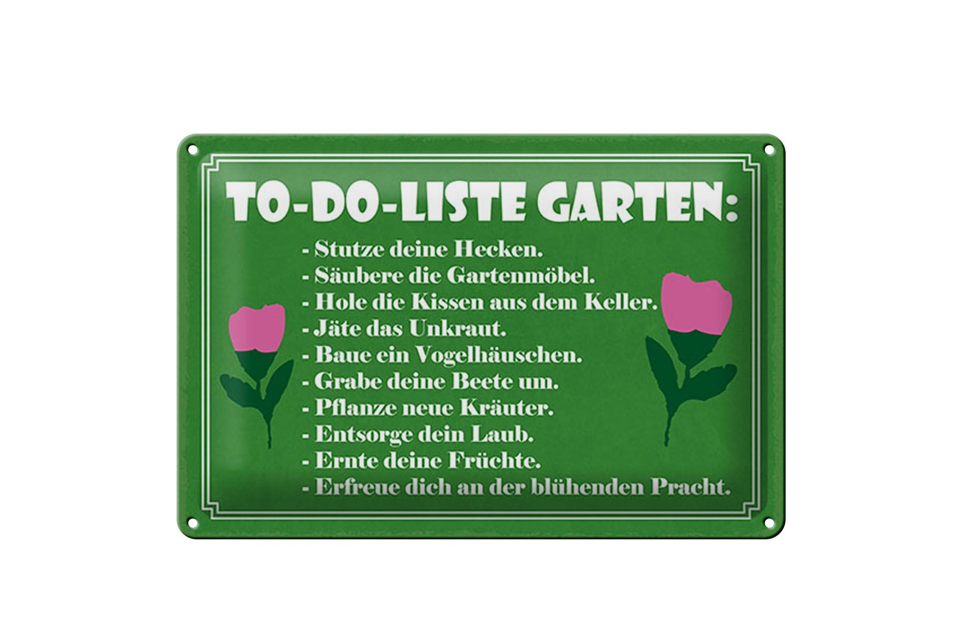 Blechschild Spruch 20x30 cm To Do Liste Garten Deko Schild