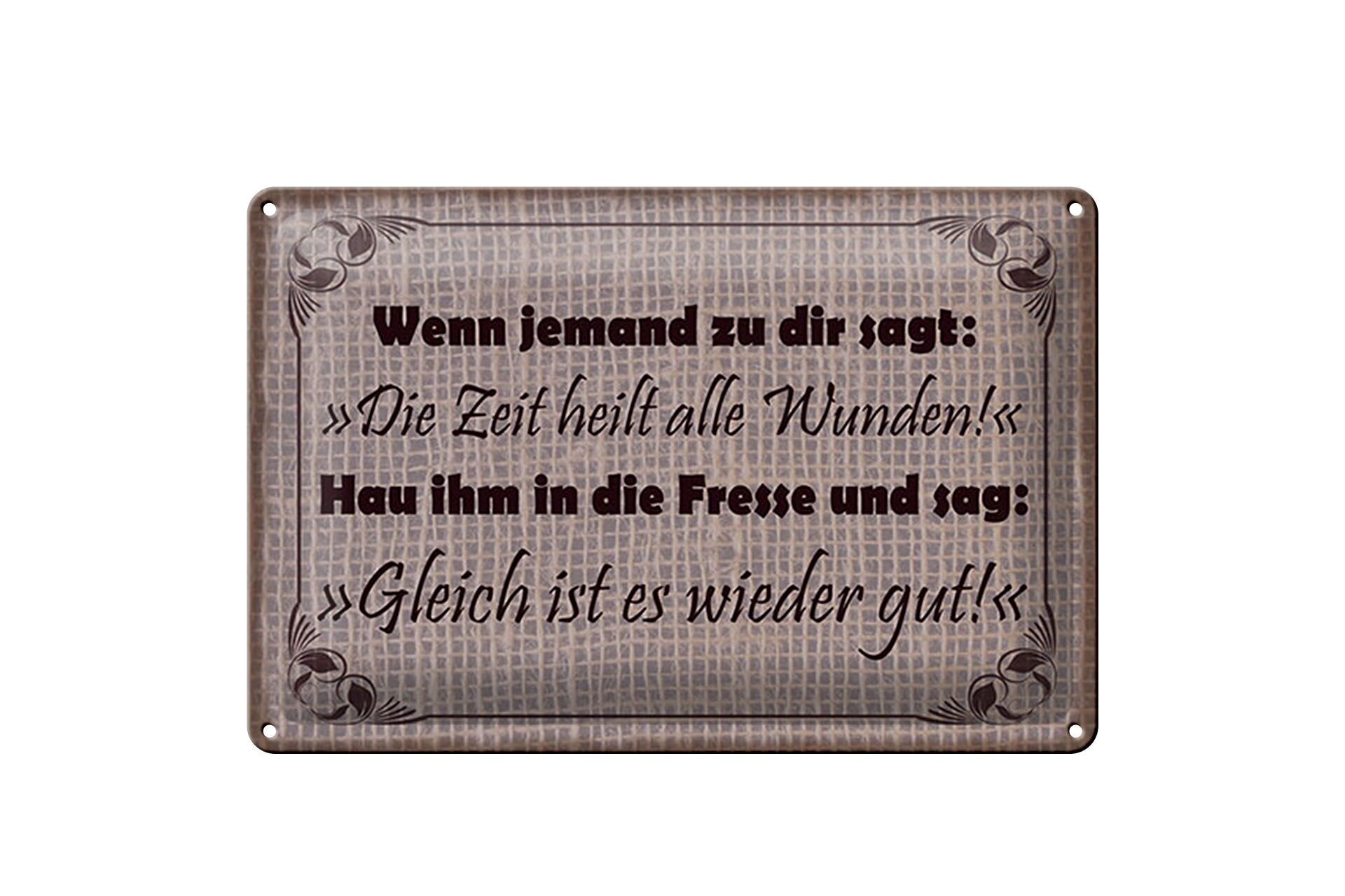 Cartello in metallo con scritta, 20x30 cm: Se qualcuno dice che il tempo guarisce tutte le ferite, colpiscilo!