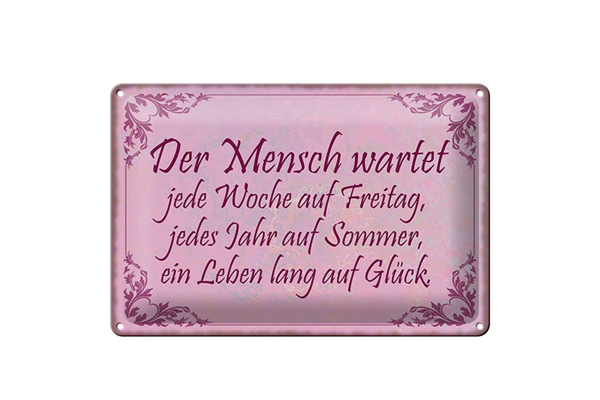 Cartello in metallo con scritta, 20x30 cm: L'uomo aspetta il venerdì, l'estate e la felicità.