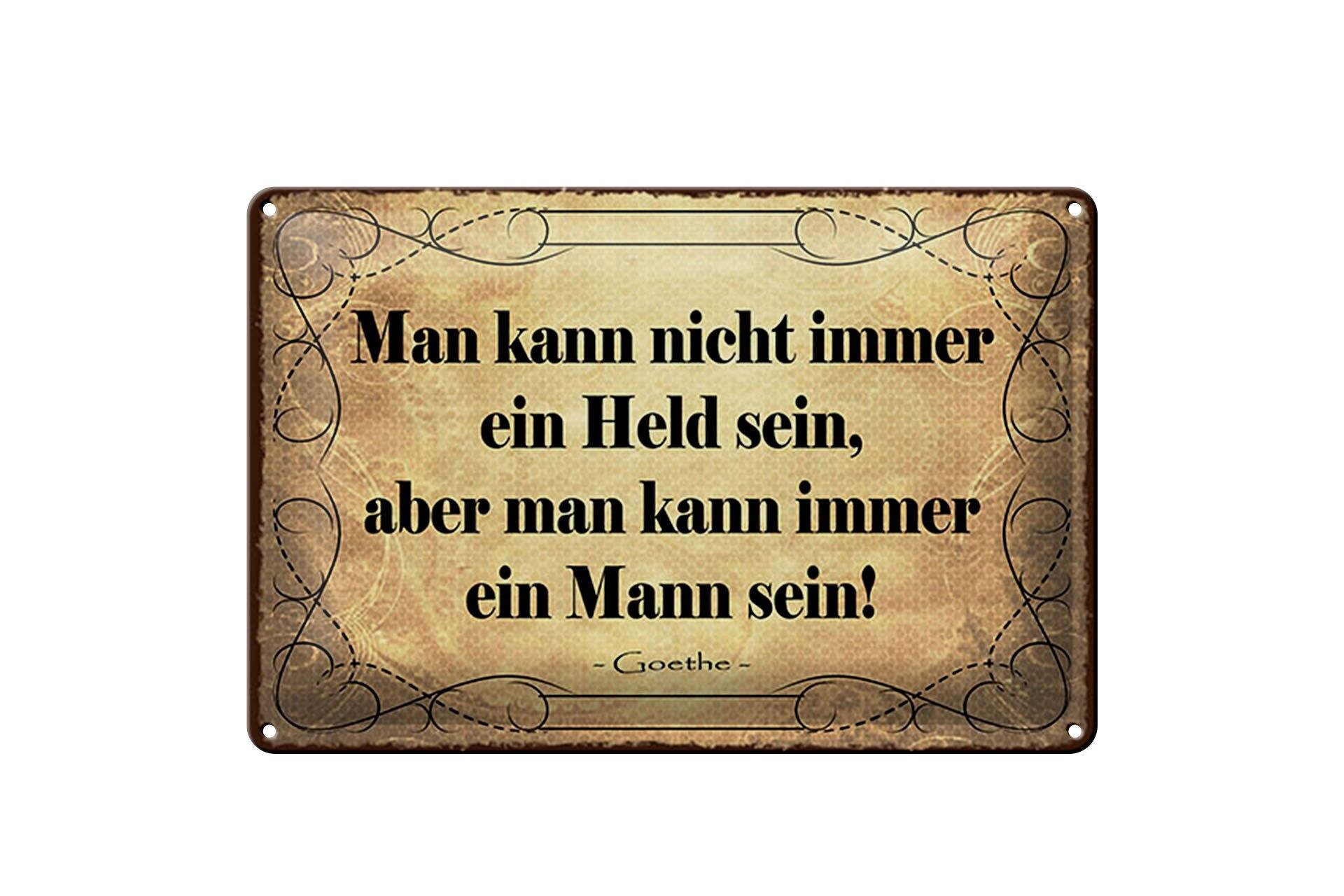 Targa in metallo con citazione, 20x30 cm: "Non puoi sempre essere un eroe" - Targa decorativa di Goethe
