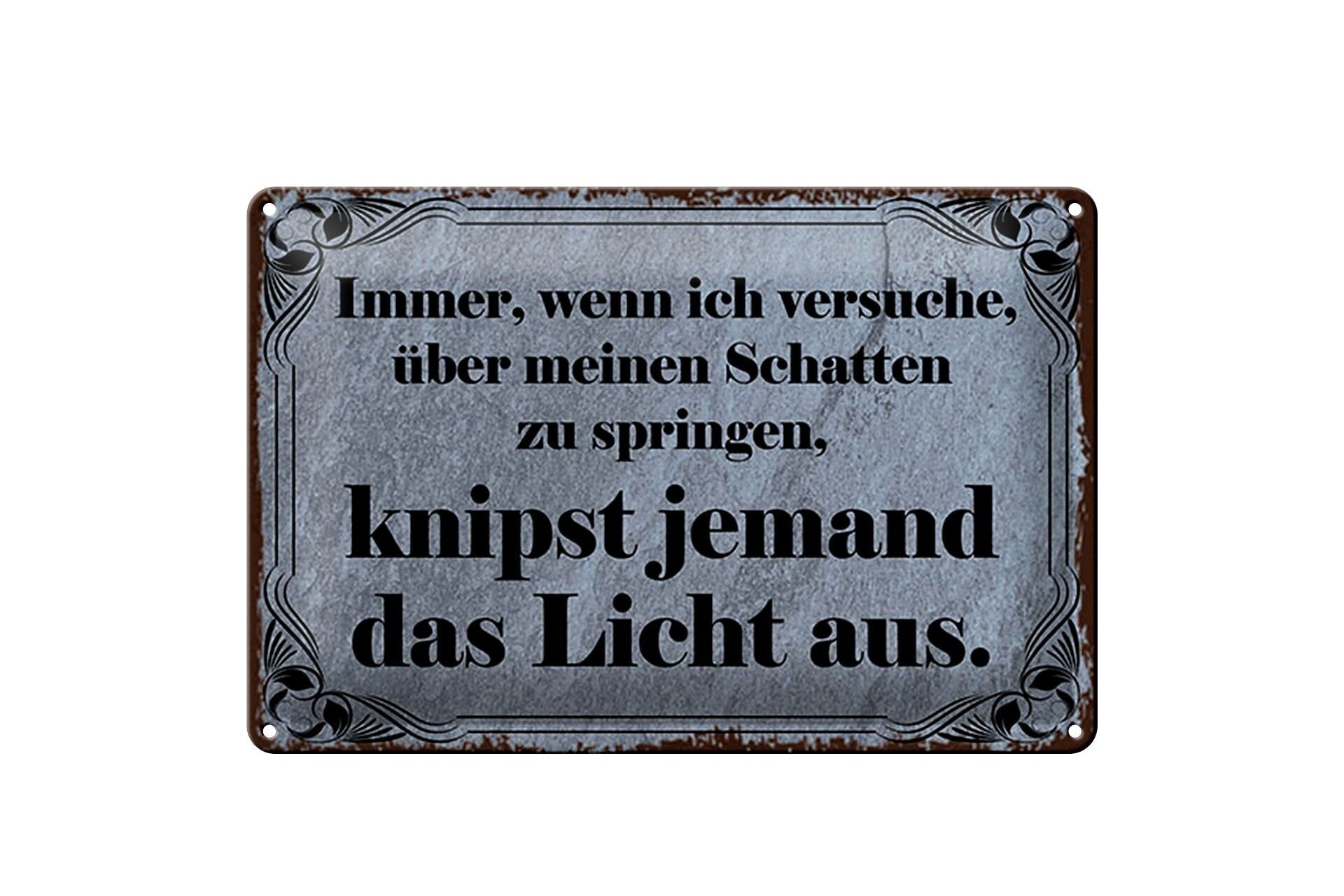 Cartello in metallo con scritta 20x30 cm: "Quando provo a saltare oltre la mia ombra"