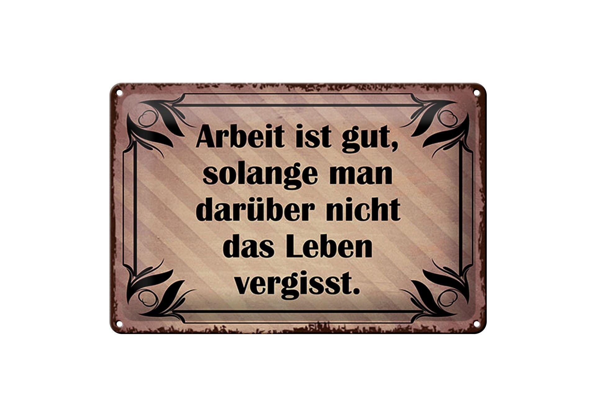Cartello in metallo con scritta 20x30 cm: Il lavoro è bello, purché non dimentichi la vita