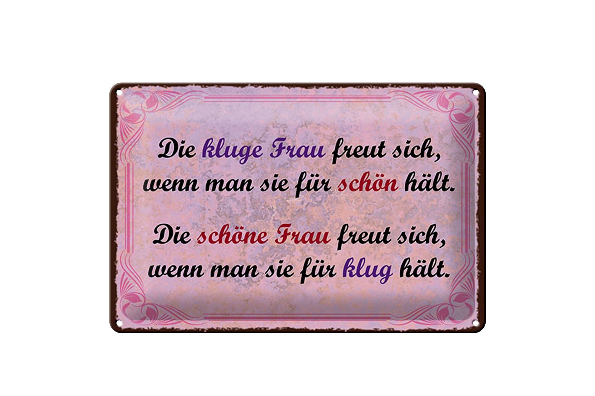 Blechschild Spruch 20x30 cm kluge Frau schöne Frau Vergleich Deko Schild