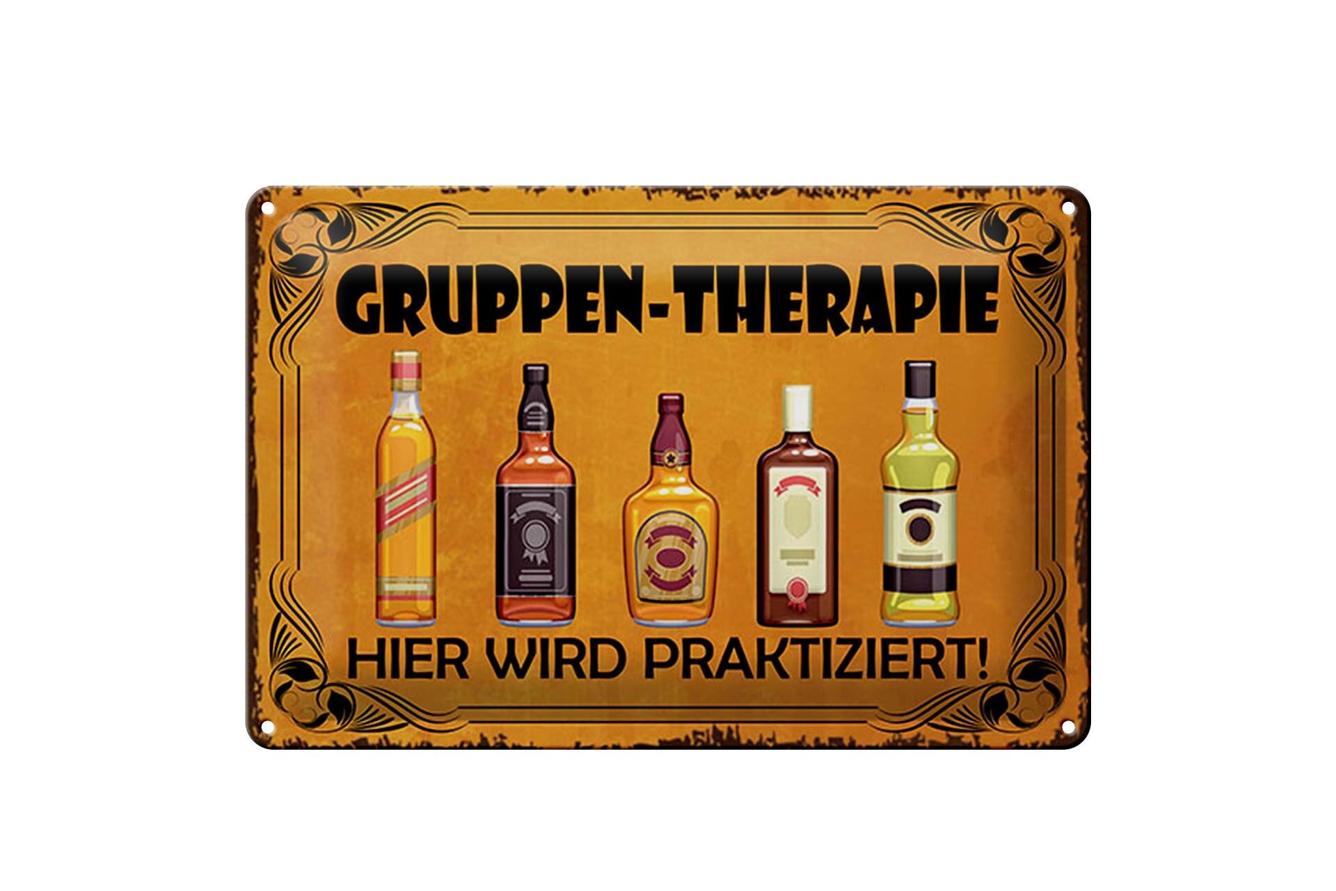 Blechschild Alkohol 20x30 cm Gruppen Therapie Hier wird praktiziert Deko Schild