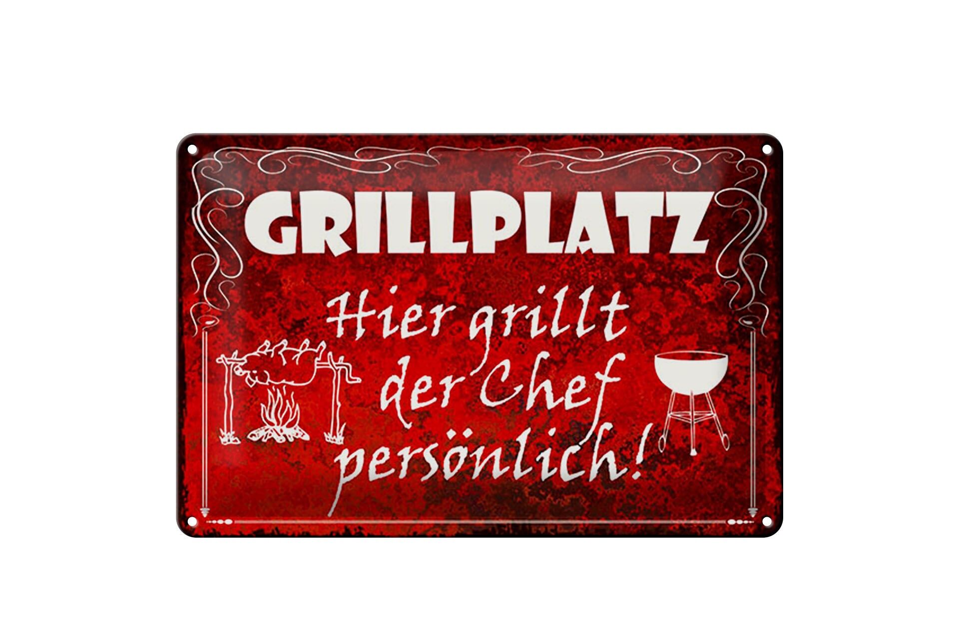 Blechschild Hinweis 20x30 cm Grillplatz Hier grillt der Chef persönlich Schild