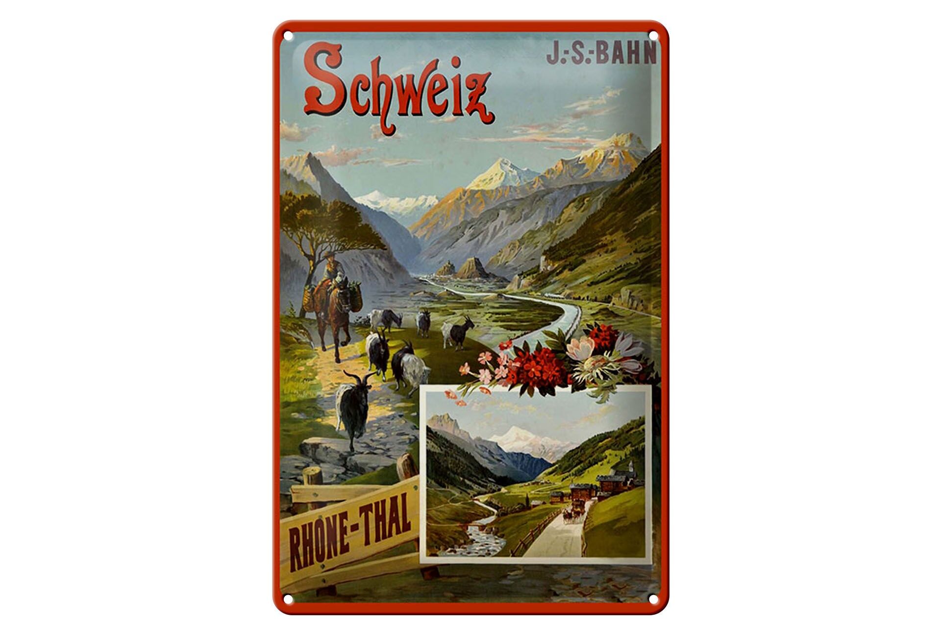 Blechschild Reise 20x30 cm J.S.Bahn Schweiz Rhone Thal Nostalgie Deko Schild