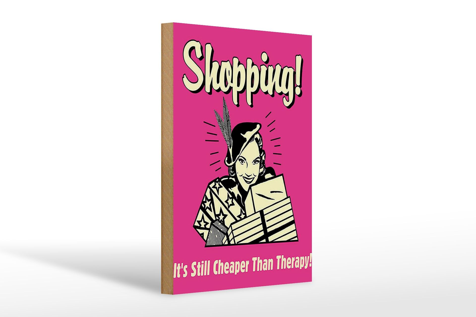 Holzschild Retro 20x30 cm Shopping Its still cheaper than therapy Deko Schild