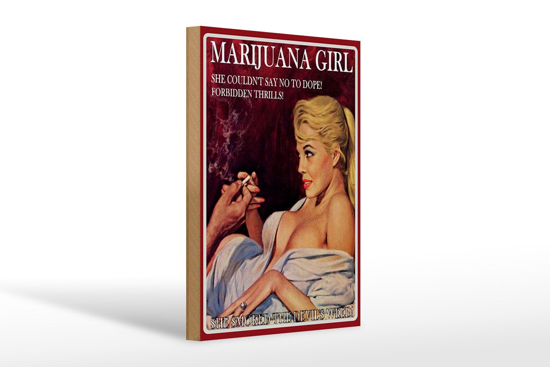 Holzschild Spruch 20x30 cm Marijuana Girl She couldnt say no to Dope Deko