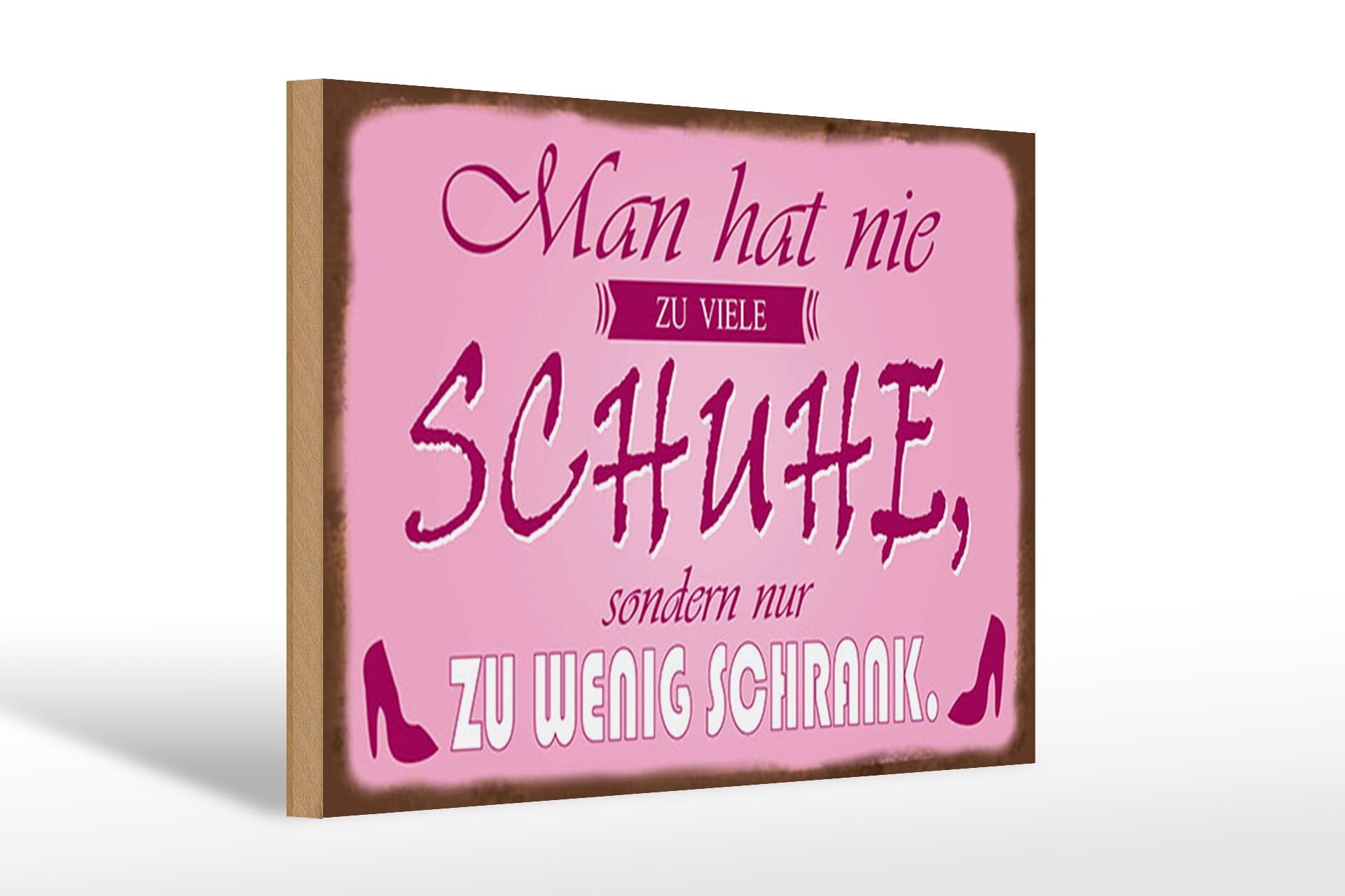 Holzschild Spruch 20x30 cm Man hat nie zu viele Schuhe Deko Schild