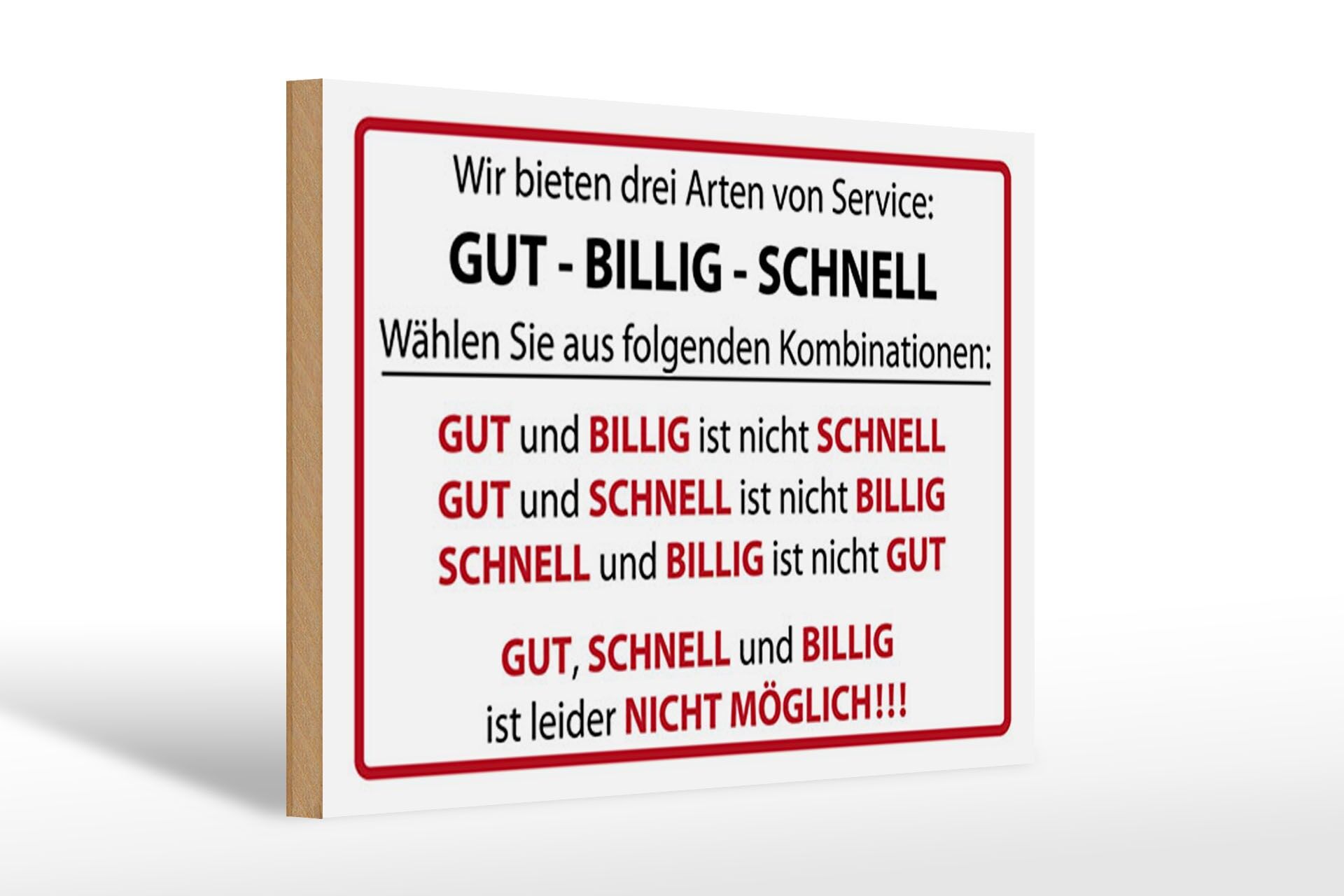 Holzschild Spruch 20x30 cm Gut billig schnell Servicevarianten Deko Schild