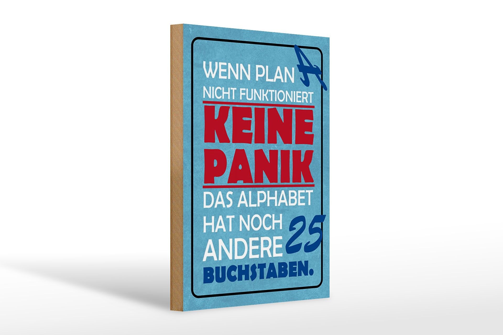 Holzschild Spruch 20x30 cm Wenn Plan A nicht funktioniert 25 andere Buchstaben