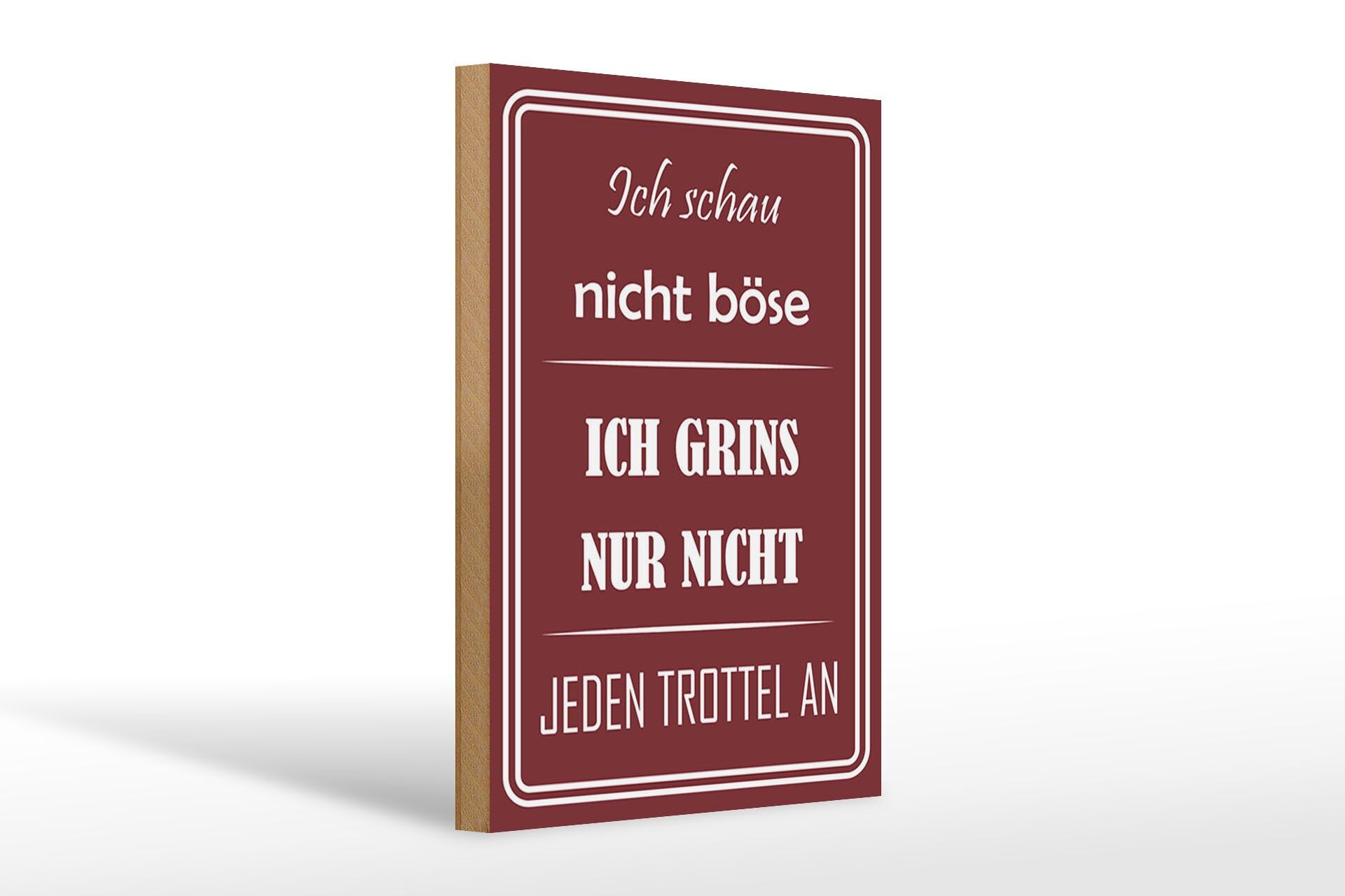 Holzschild Spruch 20x30 cm Ich schau nicht böse Deko Schild