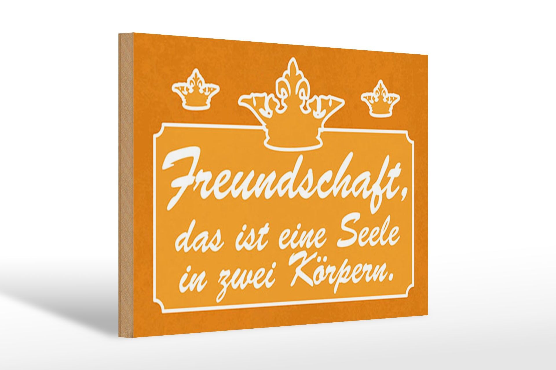 Holzschild Spruch 20x30 cm Freundschaft, das ist eine Seele in zwei Körpern