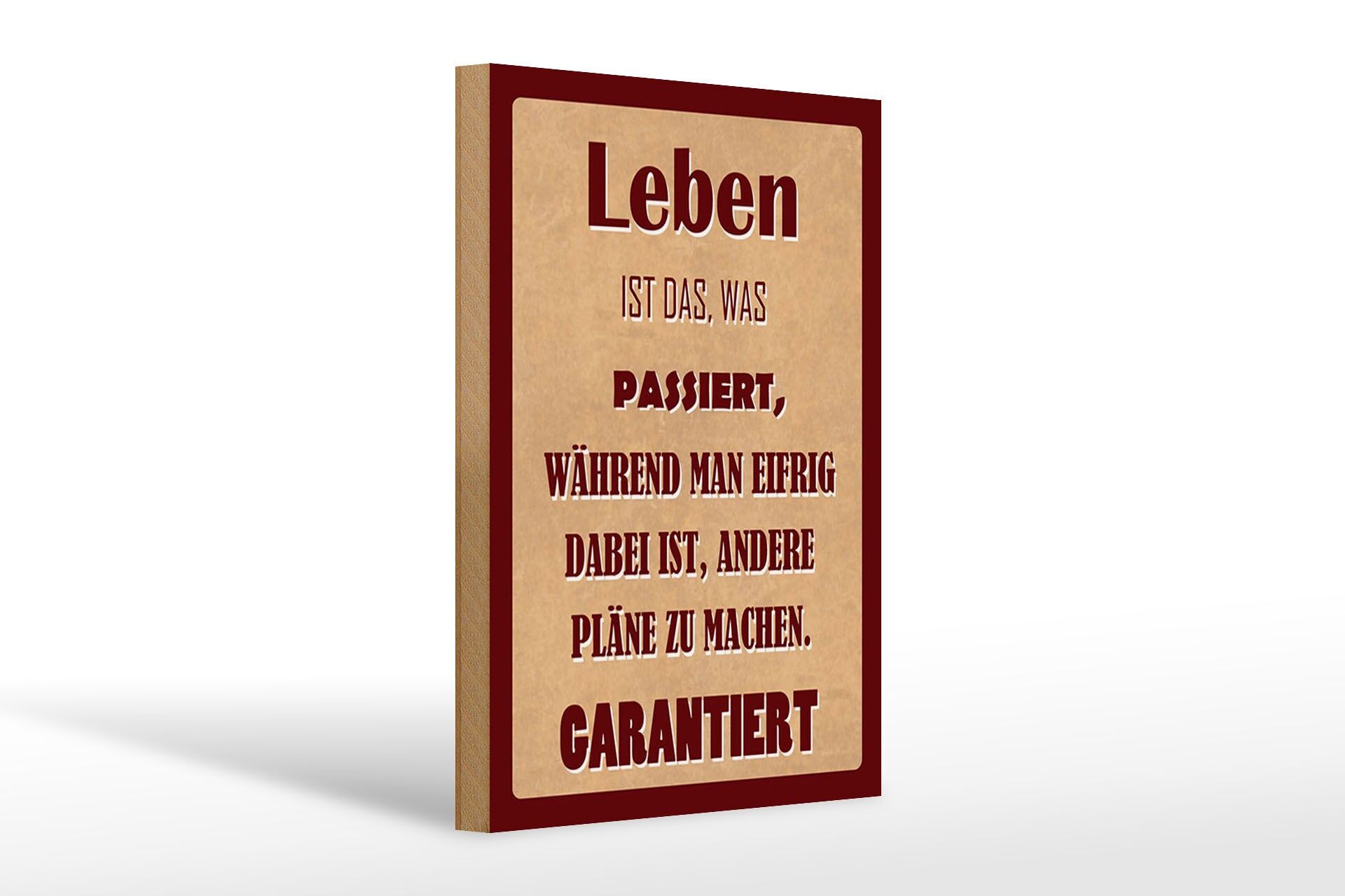 Holzschild Spruch 20x30 cm Leben ist das was passiert Deko Schild